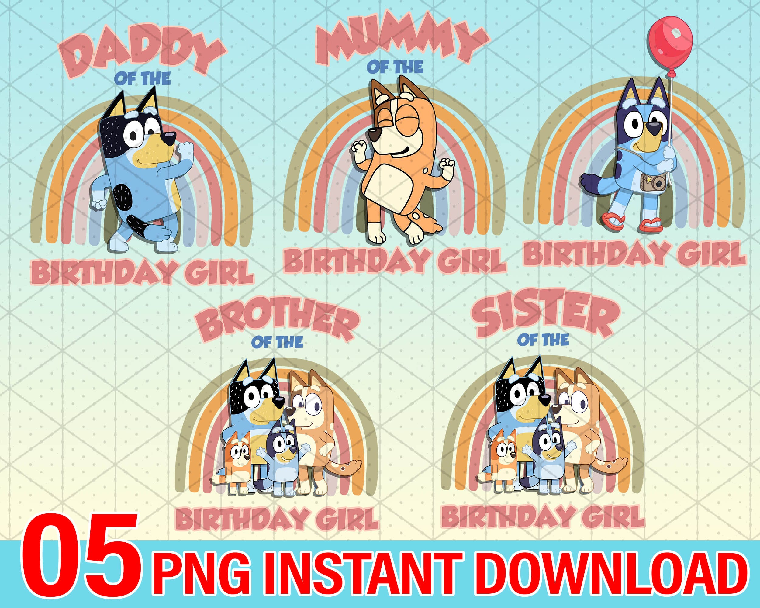 Bluey PNG, Bluey Family Birthday PNG, Bluey Birthday Png, Bluey Bingo Png, Bluey Mom Png, Bluey Dad Png, Bluey Friends Png, Birthday Girl