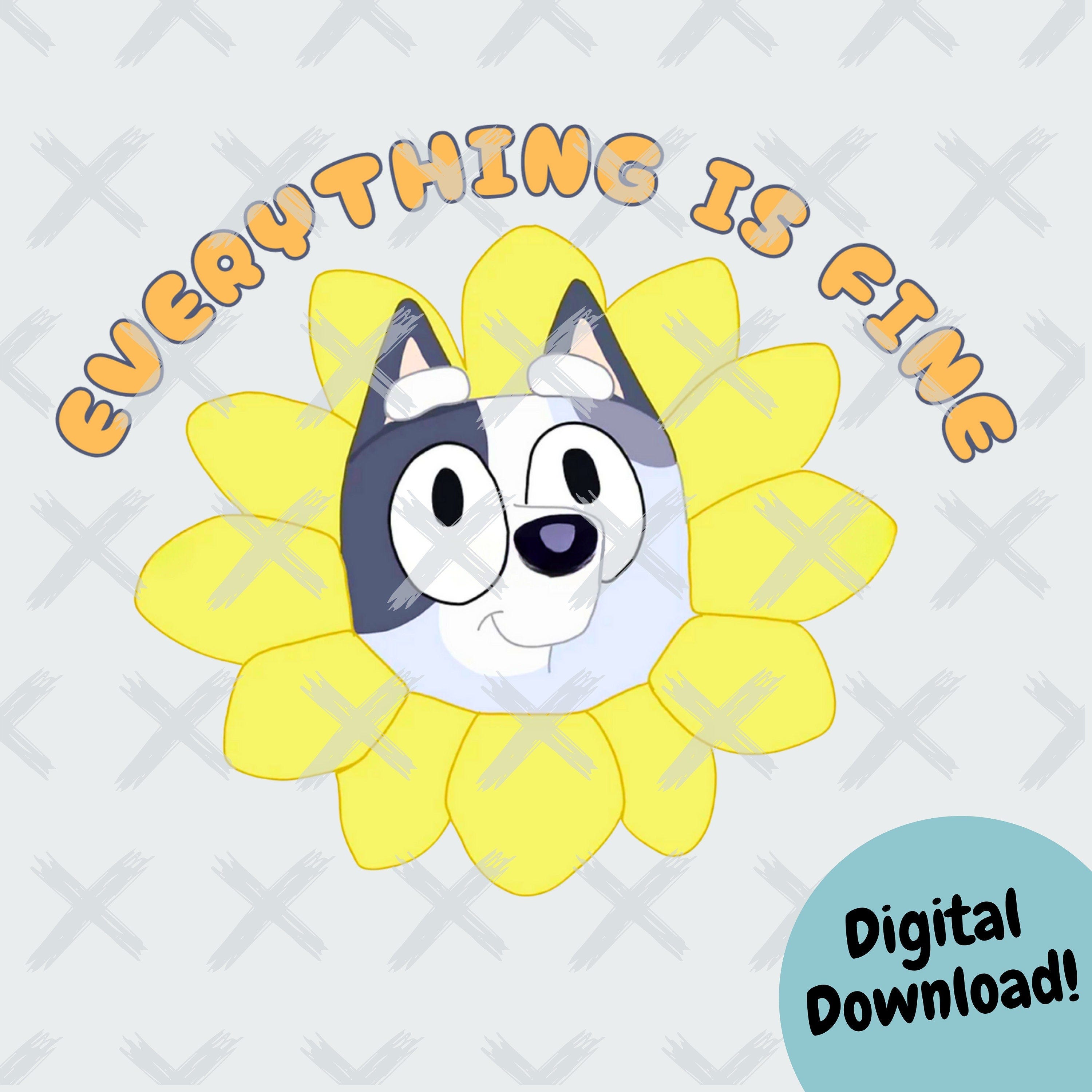 Everything Is Fine | Muffin In A Flower Cone Clipart | Muffin Heeler Image | Instant Download | SVG PNG JPG | Bluey Character Art