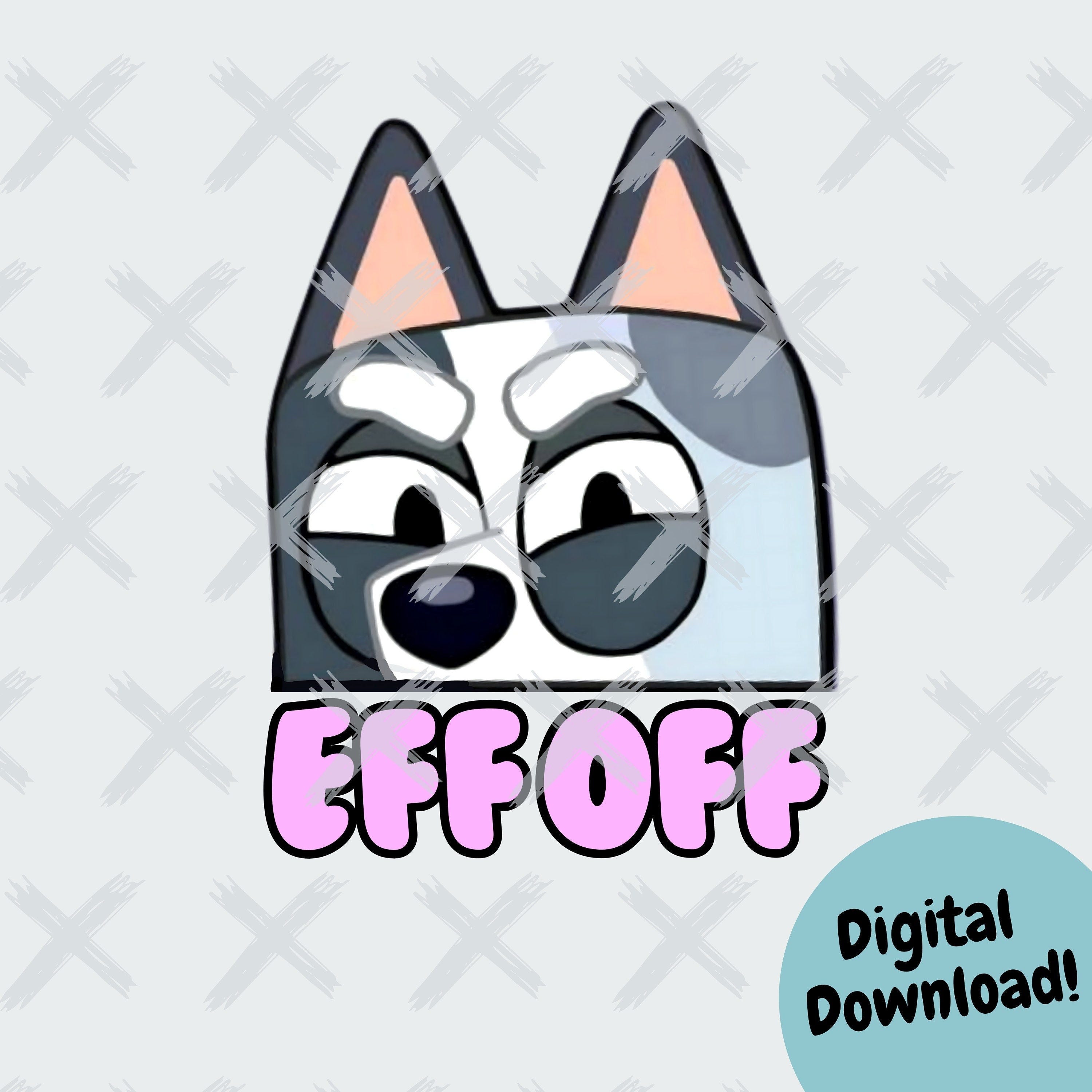 Muffin From Bluey Clipart | Eff Off | SVG PNG JPG Files Included | Muffin The Dog | Digital Art | Instant Download