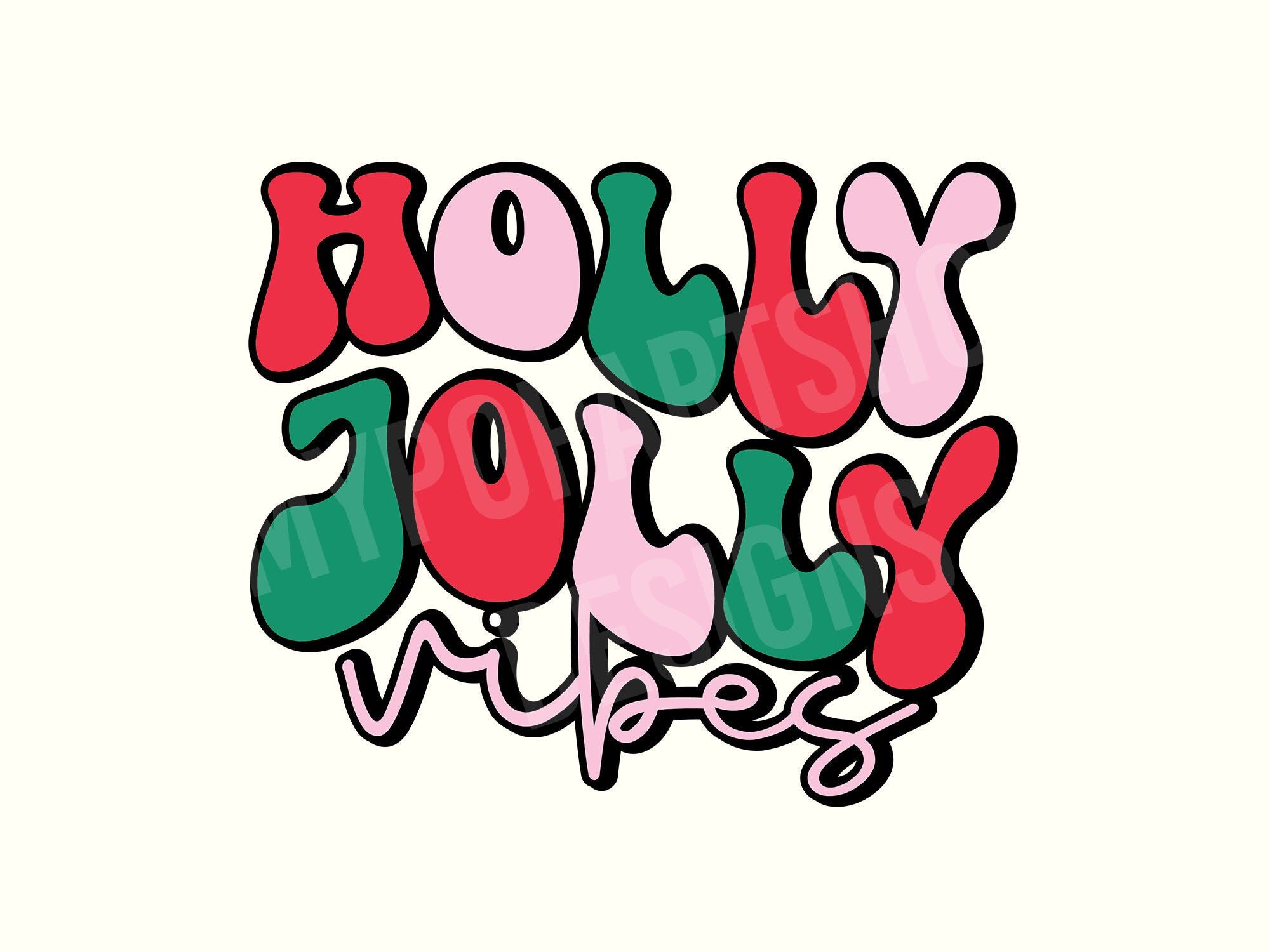 Holly jolly vibes Png, Trendy Christmas Svg, Popular Christmas Svg, Christmas sayings Svg, Retro Christmas Svg,Retro Christmas Png,Holly Svg
