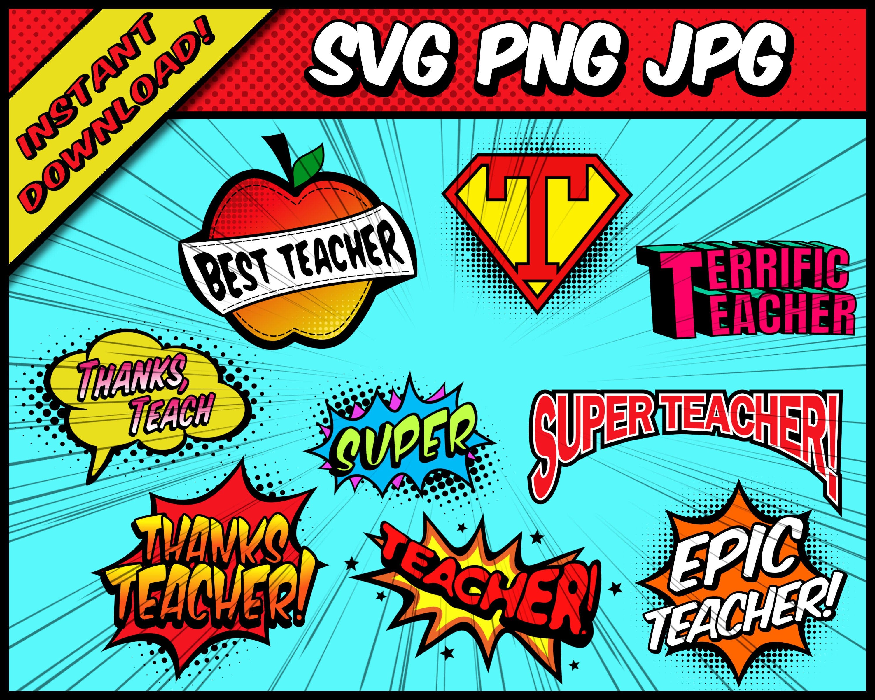 Teacher Appreciation Bundle - SVG, PNG, JPG - Digital Cut File, Instant Download, Commercial Use, Ready to Cut, File for Cricut, End of Year