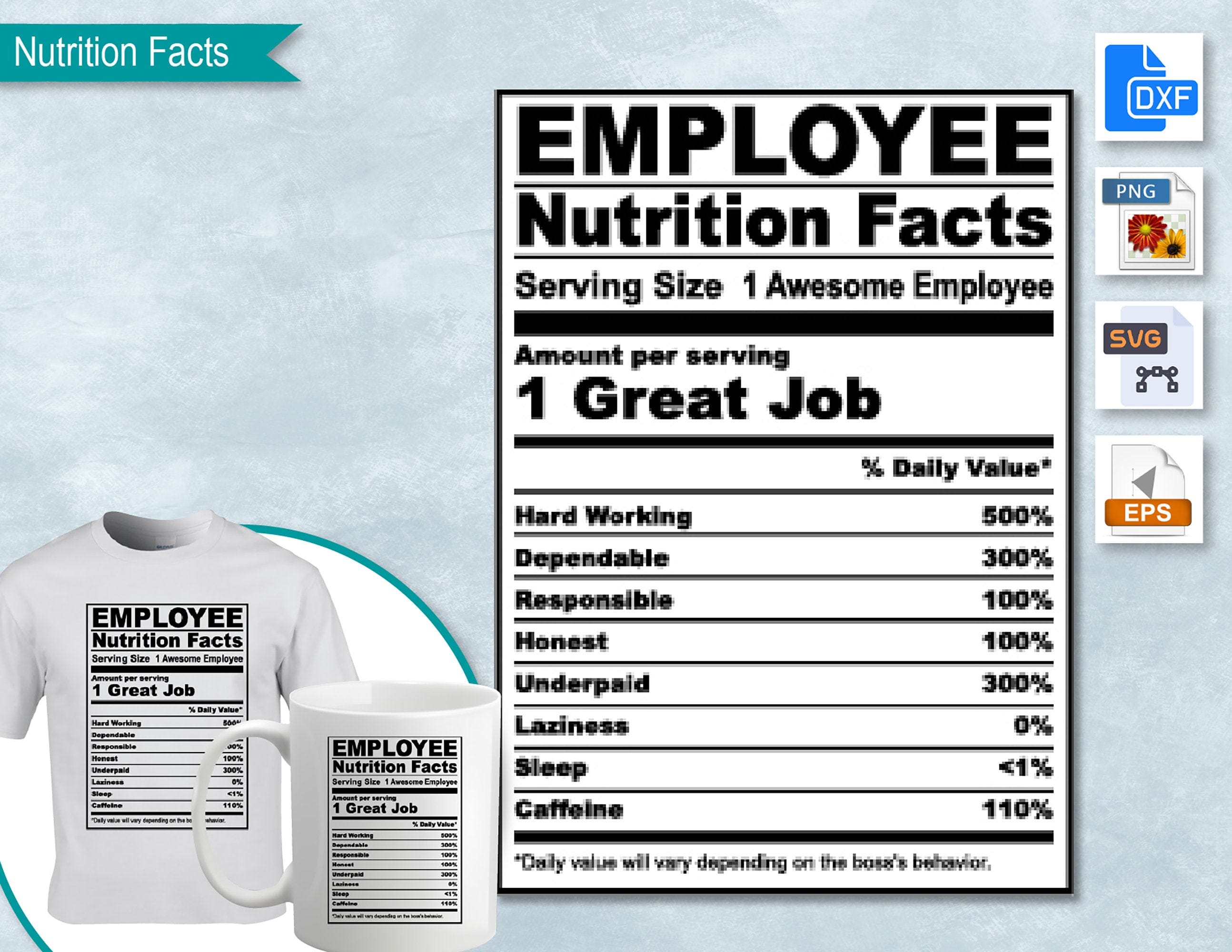 Employee Nutrition Facts, Staff SVG Nutritional Fact Label Template Sublimation, Printable, DIY, Eps, PNG, SvG, DxF, Cricut, Silhouette