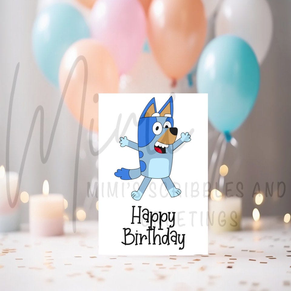 Single Printable Birthday Card DIGITAL Download Printable Happy Birthday Card Featuring Bluey