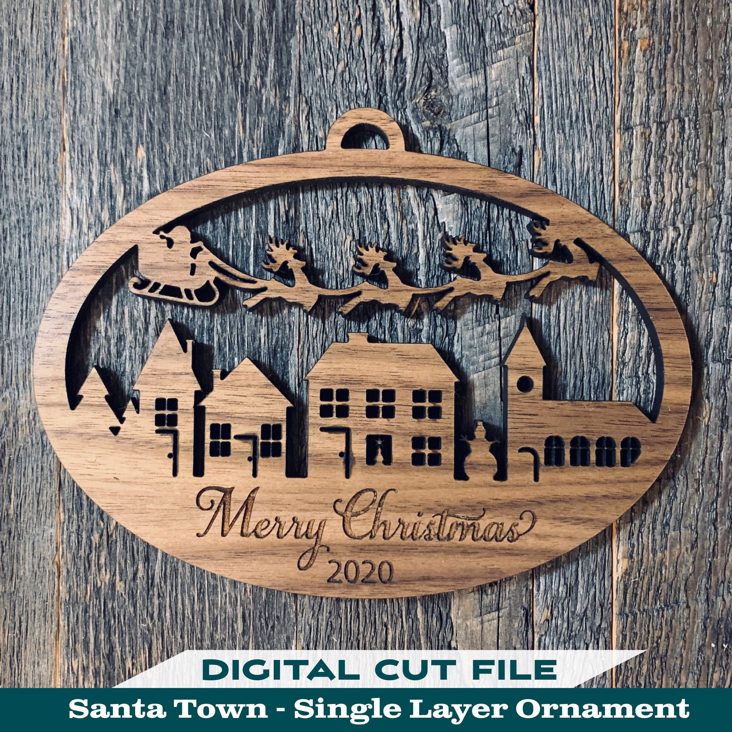 Santa Town Single Layer Ornament SVG - Easily Customizable - Realtor, School, Business Gifts - Glowforge Laser Cut File