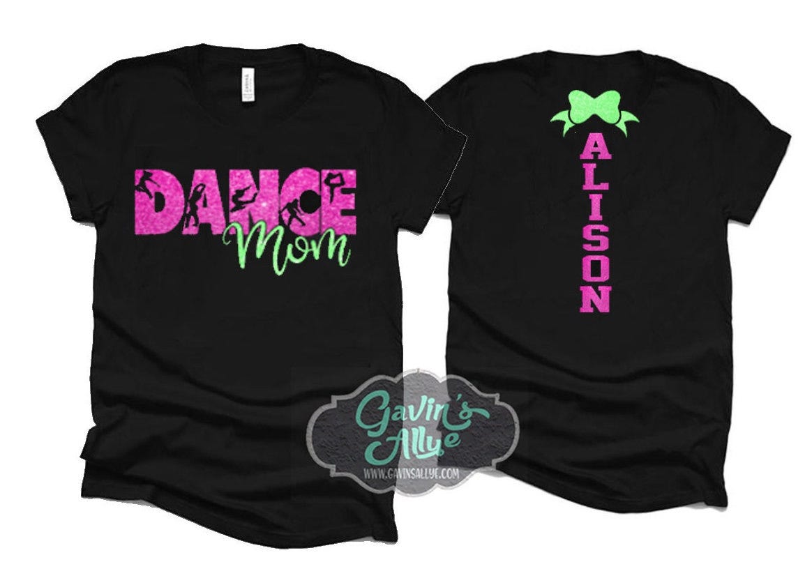 Glitter Dance Tshirt | Dance Mom Shirt | Short Sleeve Dance Mom T-Shirt | Bella Canvas Dance Shirt | Customize Colors