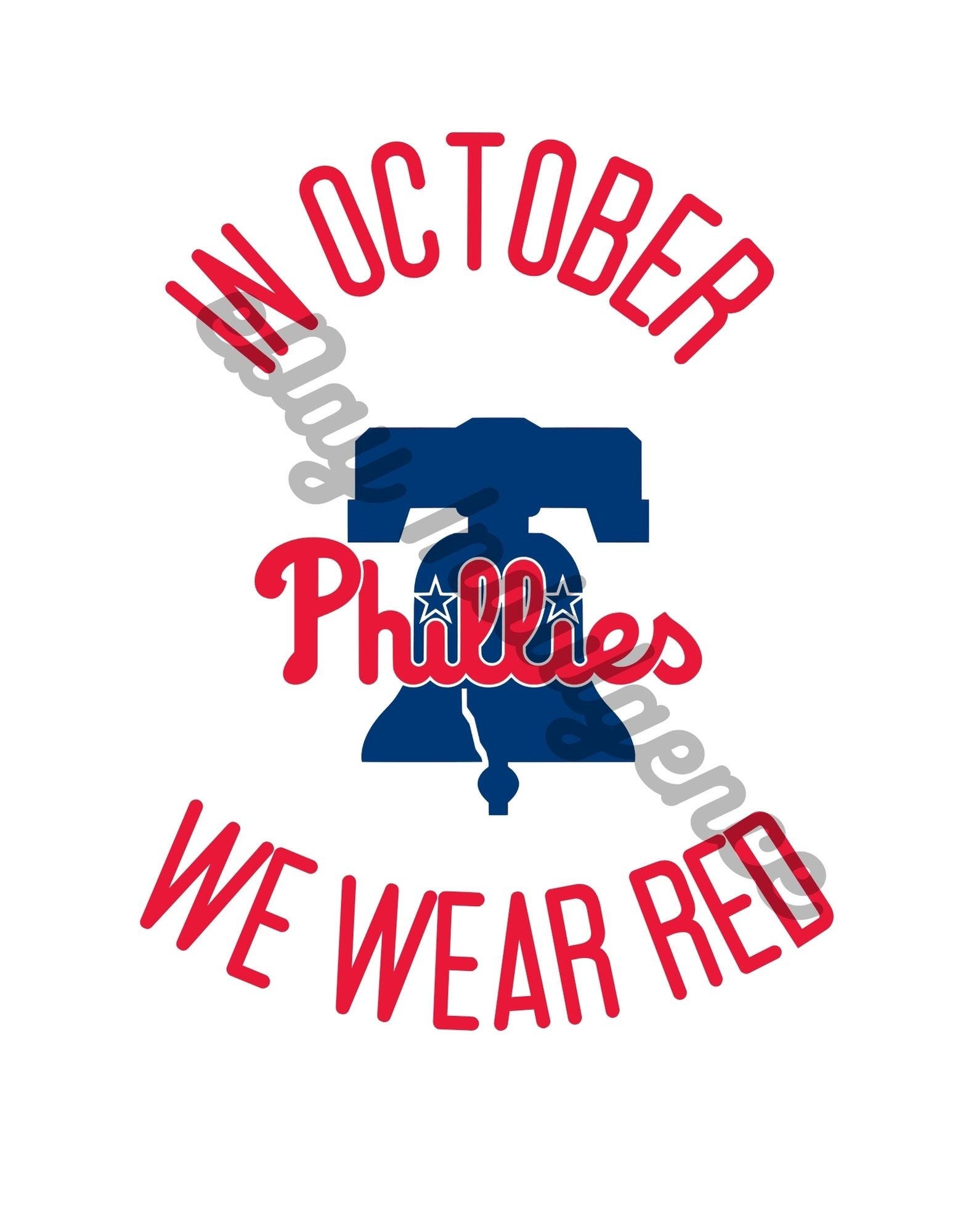 Phillies In October We Wear Red Philly Philadelphia Baseball Red October Champions Digital Download Files Printable Wallpaper SVG PNG Jpg