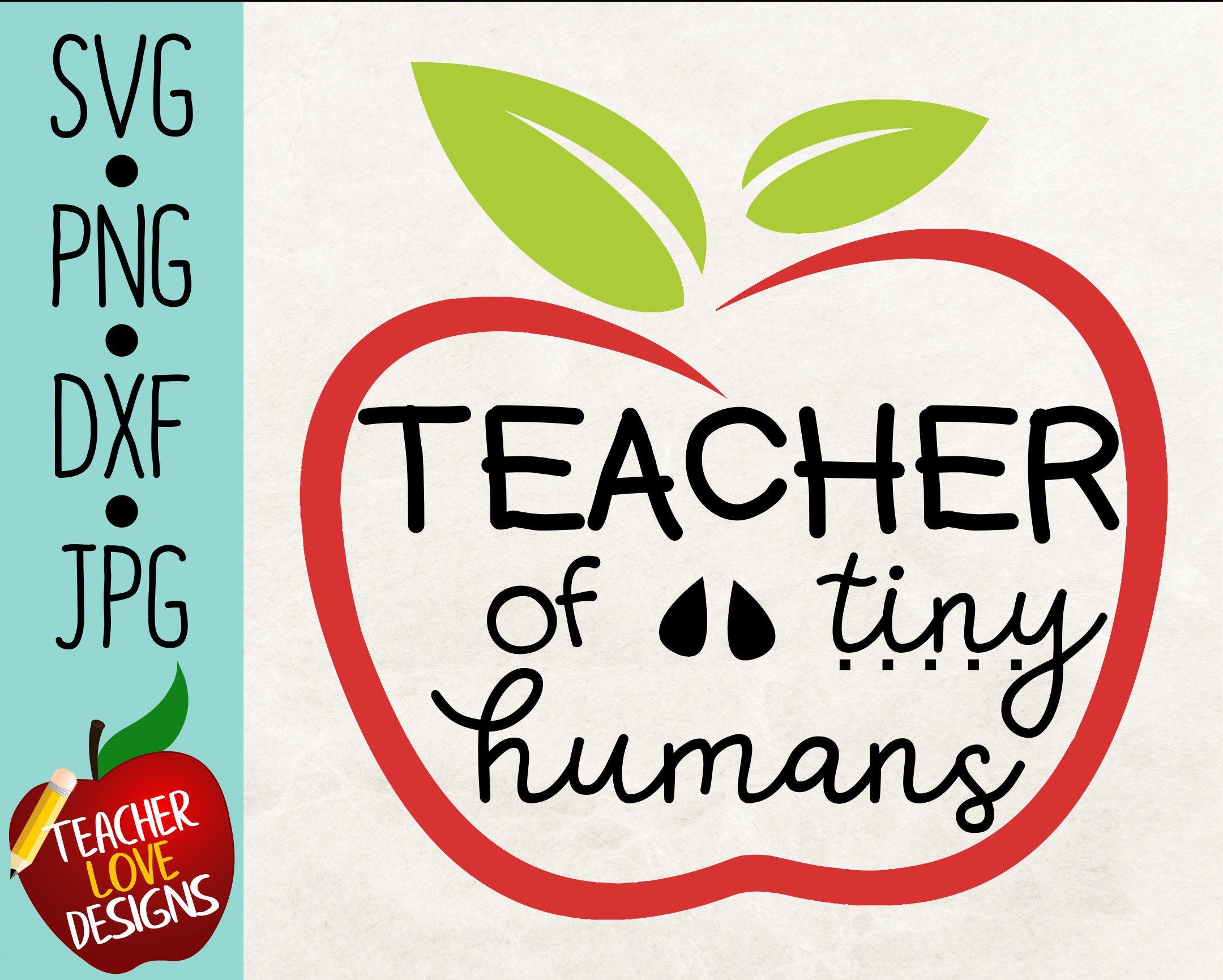 Teacher of Tiny Humans Svg, Teacher Shirt Svg, Teacher Gift Svg