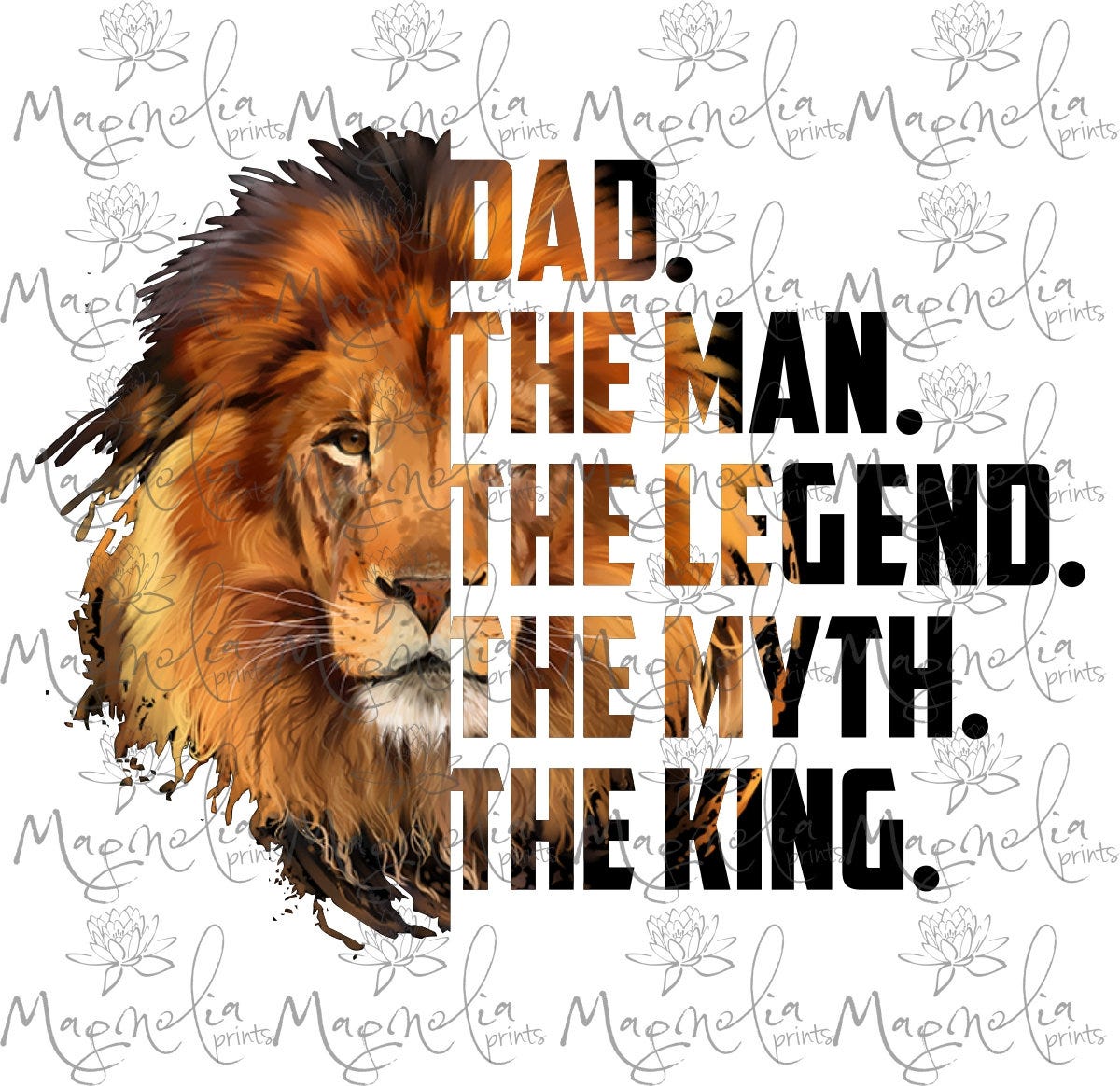 Digital file /  Dad the man the legend the myth the king watercolor  /  digital / design file download  PNG