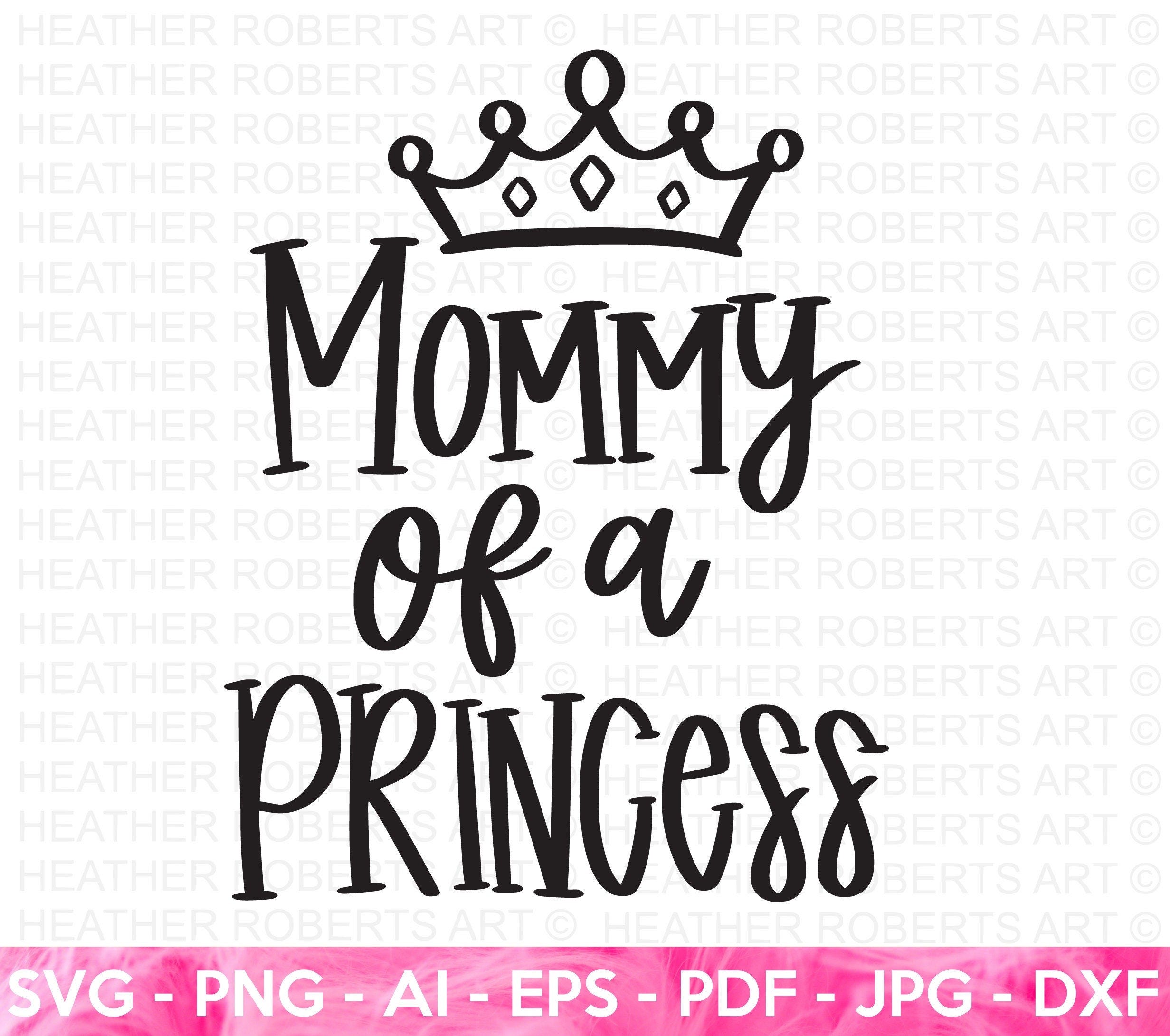 Custom Order for Robin , Mommy of a Princess SVG, Princess Quote Svg, Being A Princess Is So Exhausting, Mom Shirt svg, Cut File Cricut