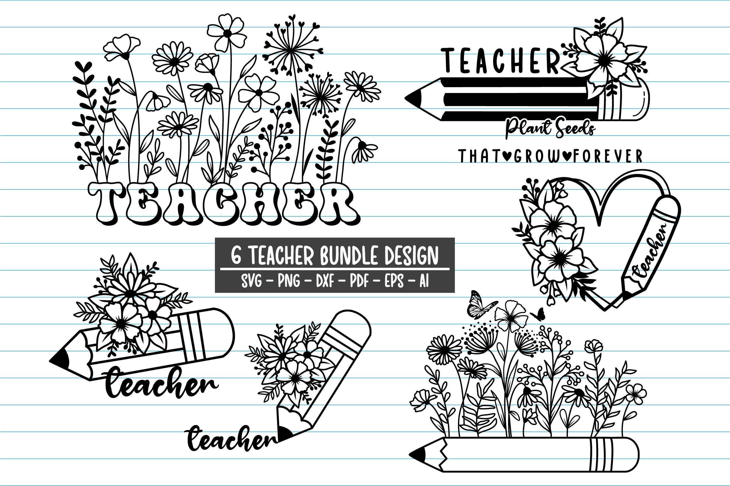 Teacher Svg Bundle, Teacher Svg, Floral Teacher Svg, Back to School SVG, Teacher Gift SVG, Teacher Shirt Svg, Pencil Floral svg, Pencil Svg.
