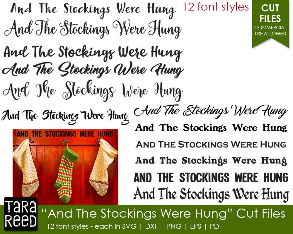 The Stockings Were Hung Sign - Christmas SVG and Cut Files for Crafters