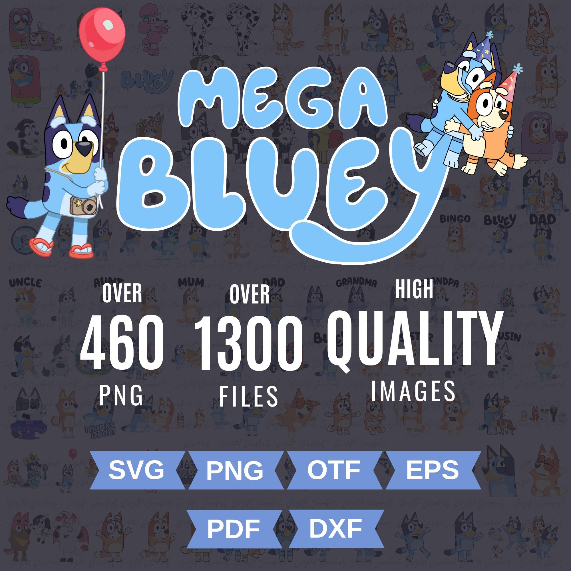 Mega Blue Dog Svg Bundle, Blue Dog Birthday Bundle Blue Dog Family Png Files, Png For Shirts, Birthday Png, Clipart png, Digital Download