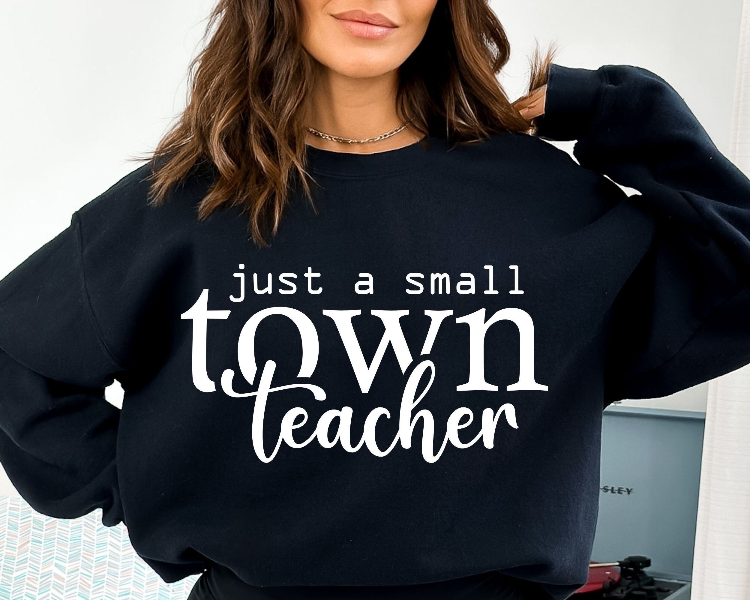 Small Town Teacher SVG, Teacher SVG, Teacher Shirt Svg, Teacher Life Svg, Teacher Appreciation Svg, Best Teacher Svg, Favorite Teacher Svg