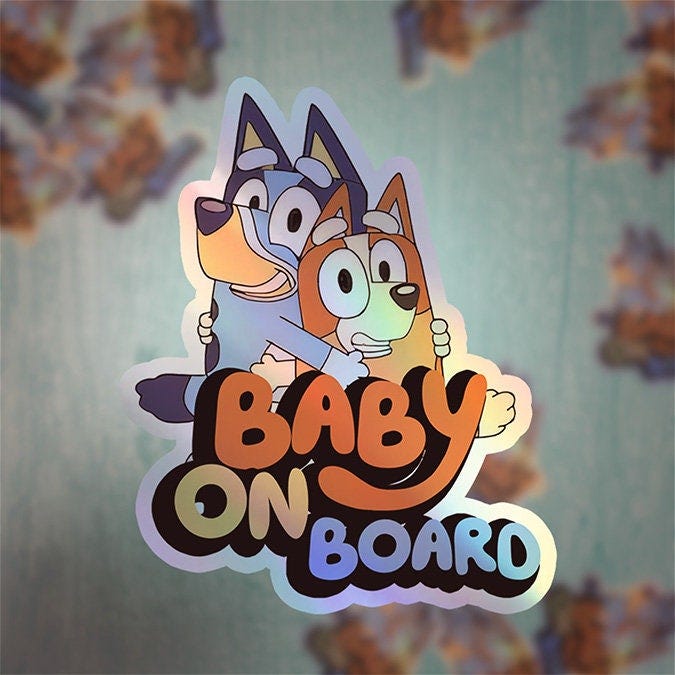 Bluey and Bingo Baby on Board Holographic Sticker - Car Decal for Parents and Kids, Cute Cartoon Family Sign
