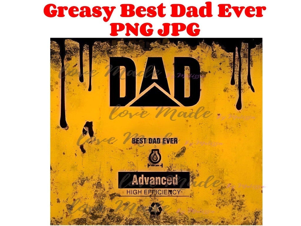 Cat Dad Greasy Oil Filter Png Jpg Best Dad Ever Digital Design Fathers Day Tumbler Wrap