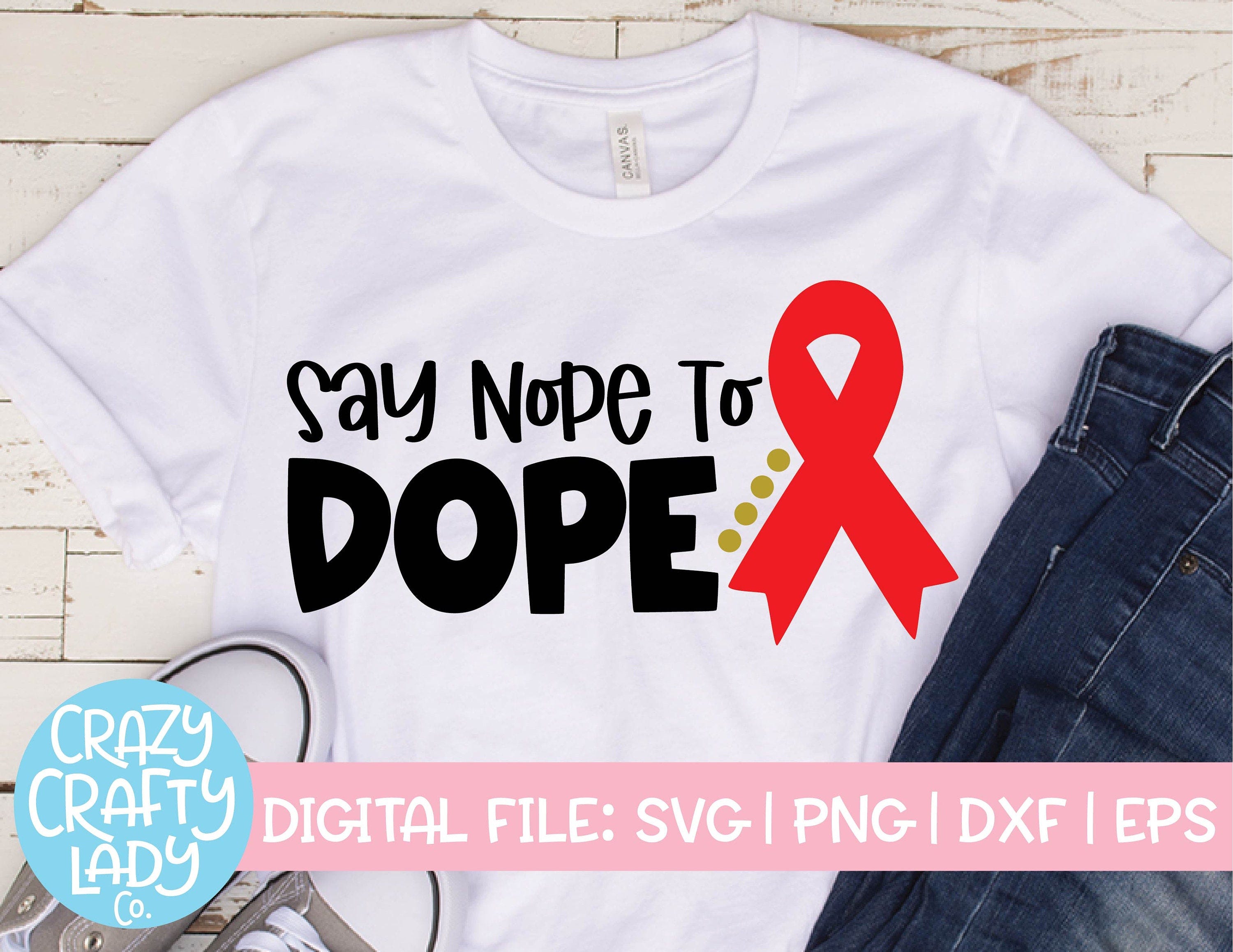 Say Nope to Dope SVG, Inspirational Cut File, Girl Anti-Drug Saying, Drug Free Design, Funny Kid Quote Teacher dxf eps png Silhouette Cricut
