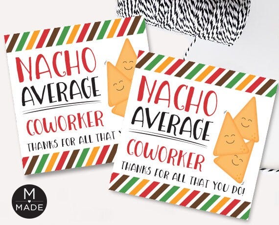 Nacho Average Coworker, Employee Appreciation, Office Thank You Tags, Nacho Tags, Cinco De Mayo, Employee Recognition, Team,Workplace, Staff
