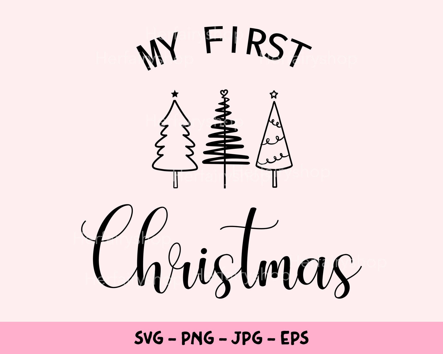 My First Christmas SVG, Babys First Christmas, 1st Christmas SVG, Newborn 1st Christmas, Minimal Christmas Svg, Cricut File, Silhouette