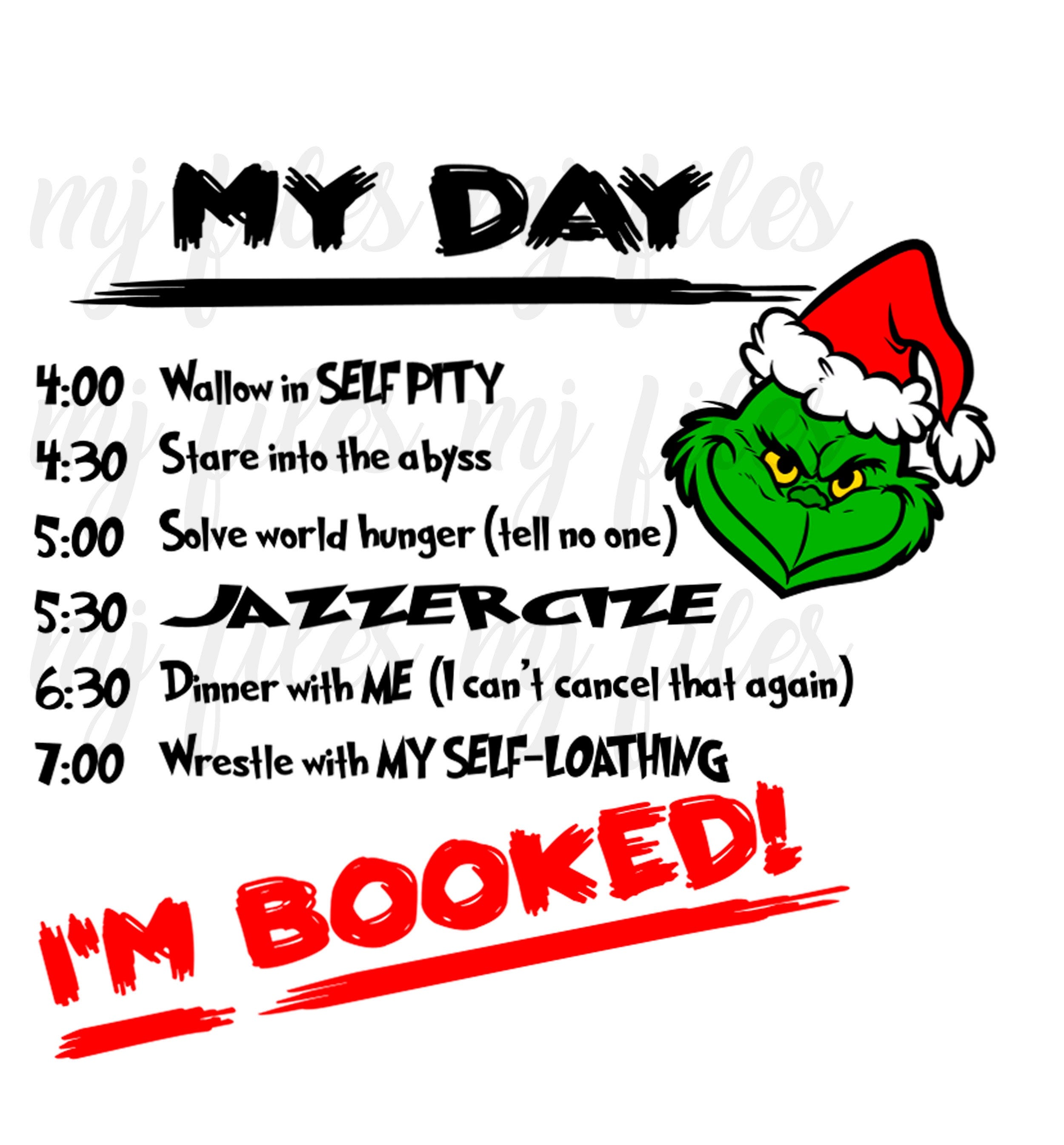 Grinch "My Day" SVG