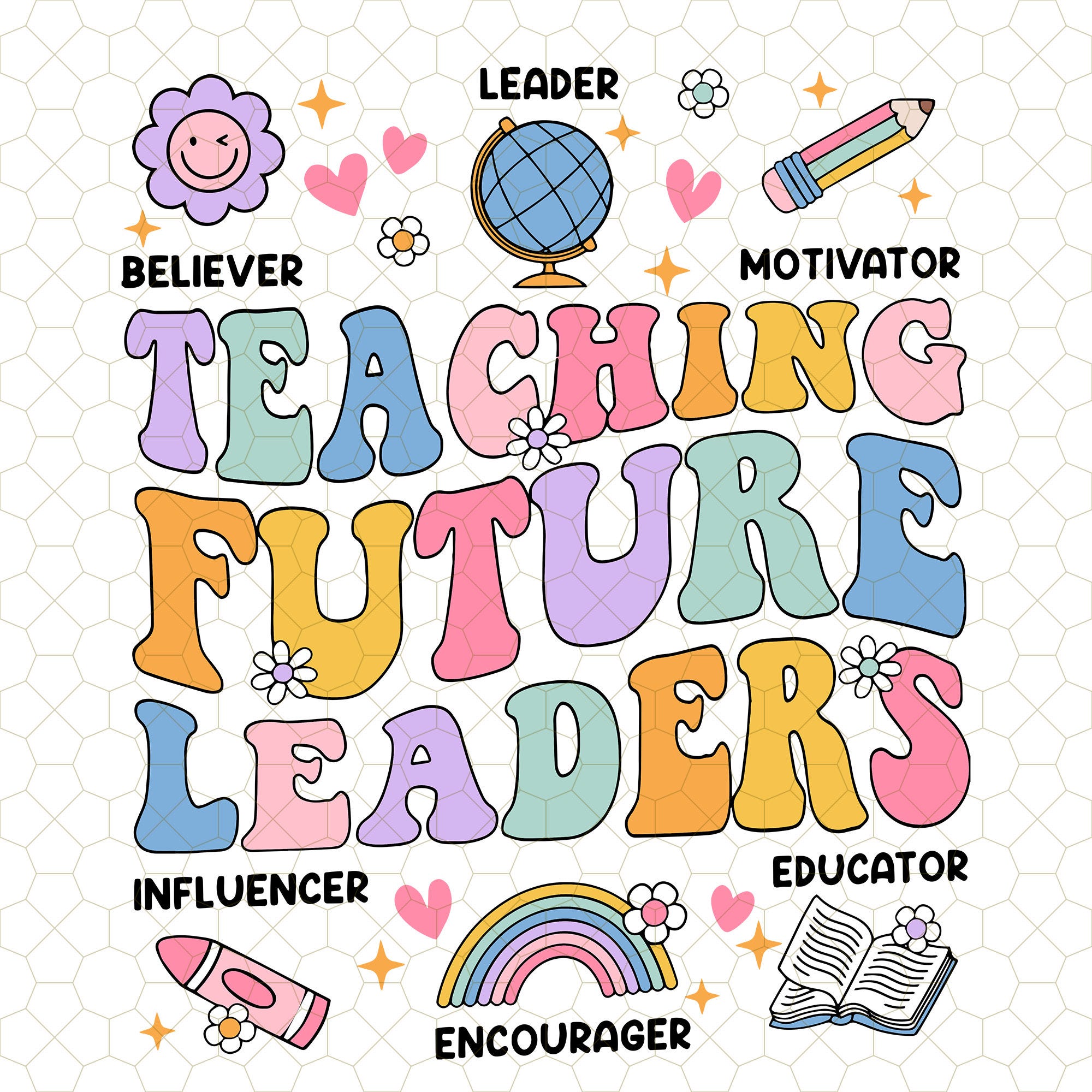 Teaching Future Leaders Png, Elementary School Teacher, High School Teacher, Kindergarten Teacher Png, Teacher Appreciation Gifts
