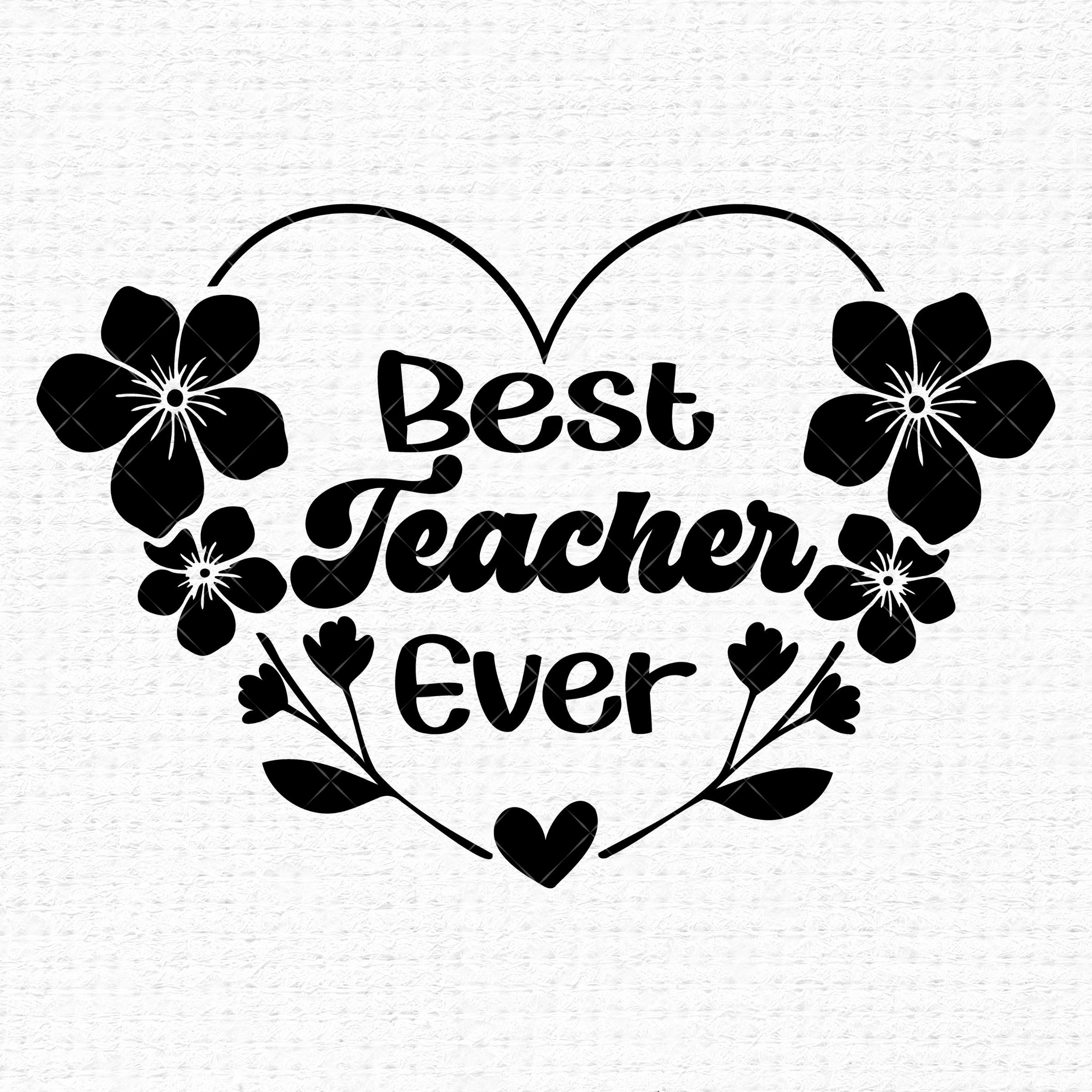 Best Teacher Ever Svg files for Cricut, Retro Funny Heart Gift Popular Back To School svg for shirts, Sublimation Png Clipart, Decal Vinyl