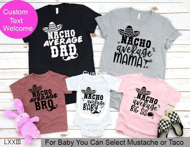 Nacho Average Family Shirts Set.
