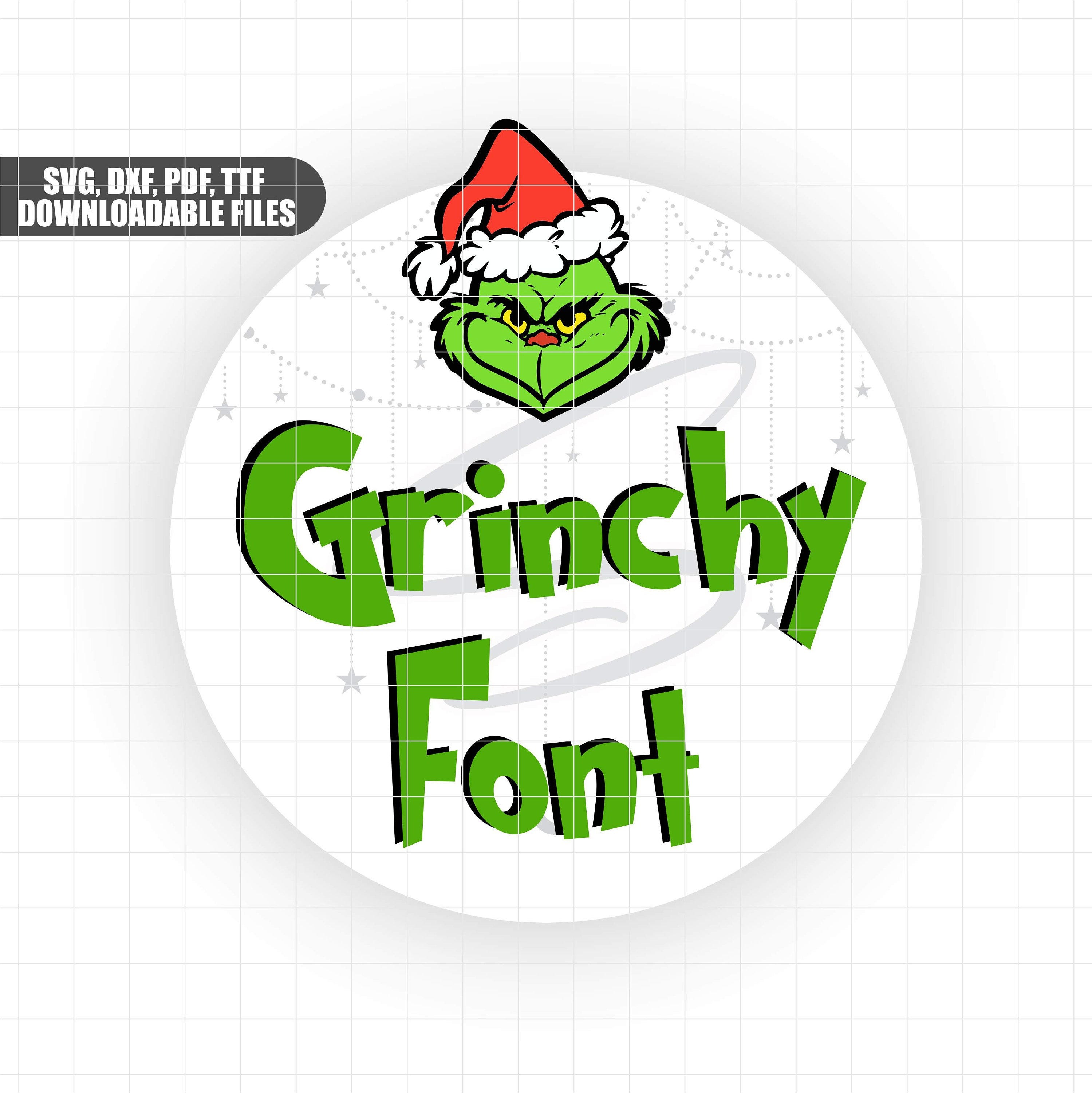 Grinchy Font , Letters, Personalize ,svg, dxf, tff & pdf File, Instant Download, Silhouette, Cricut and Laser Cut File