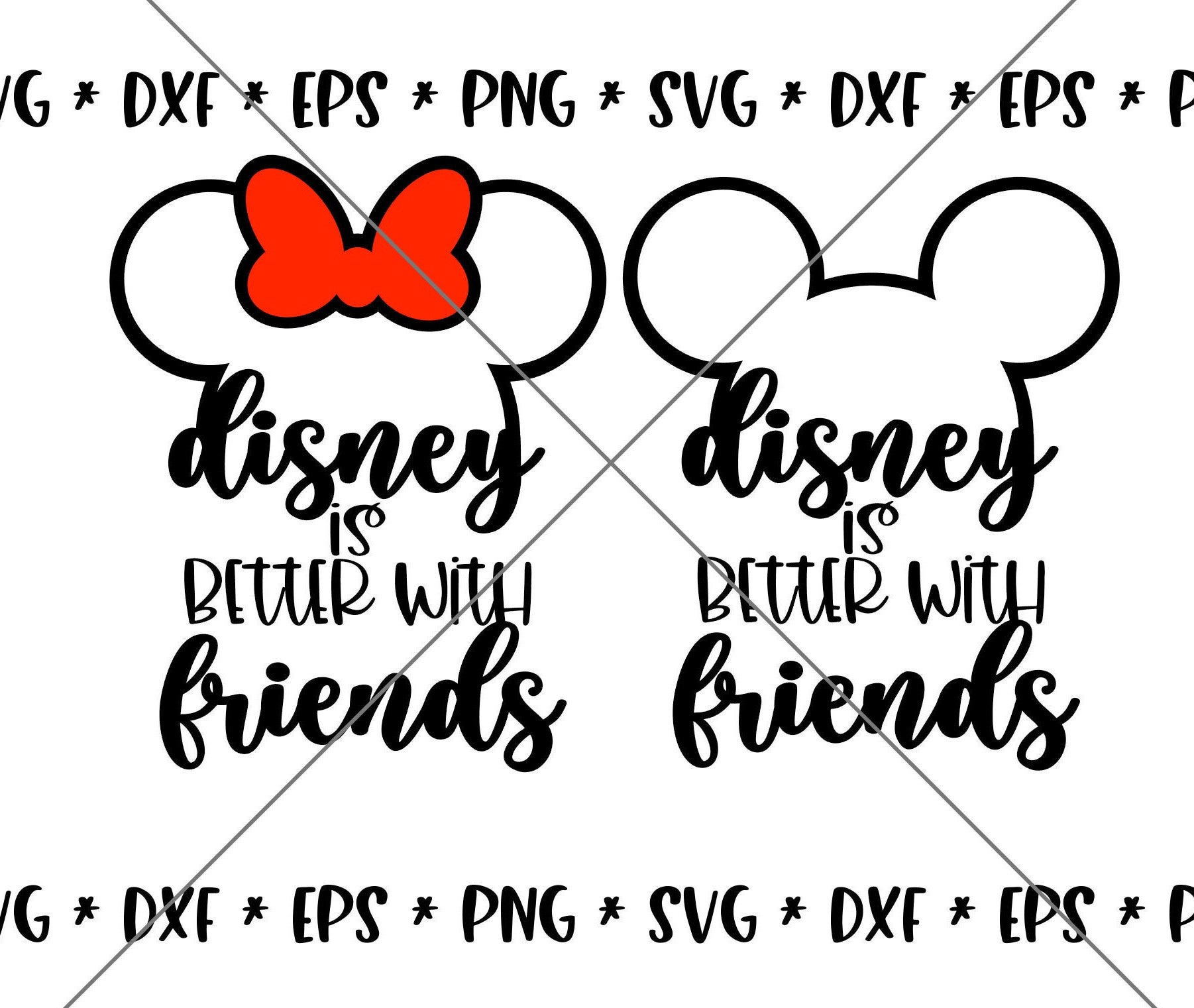 SALE!! Mouse Better with Friends SVG, Disney svgs, DXF, eps, png Instant Download File, Disney World Family Trip svg, Disney svgs--MT03