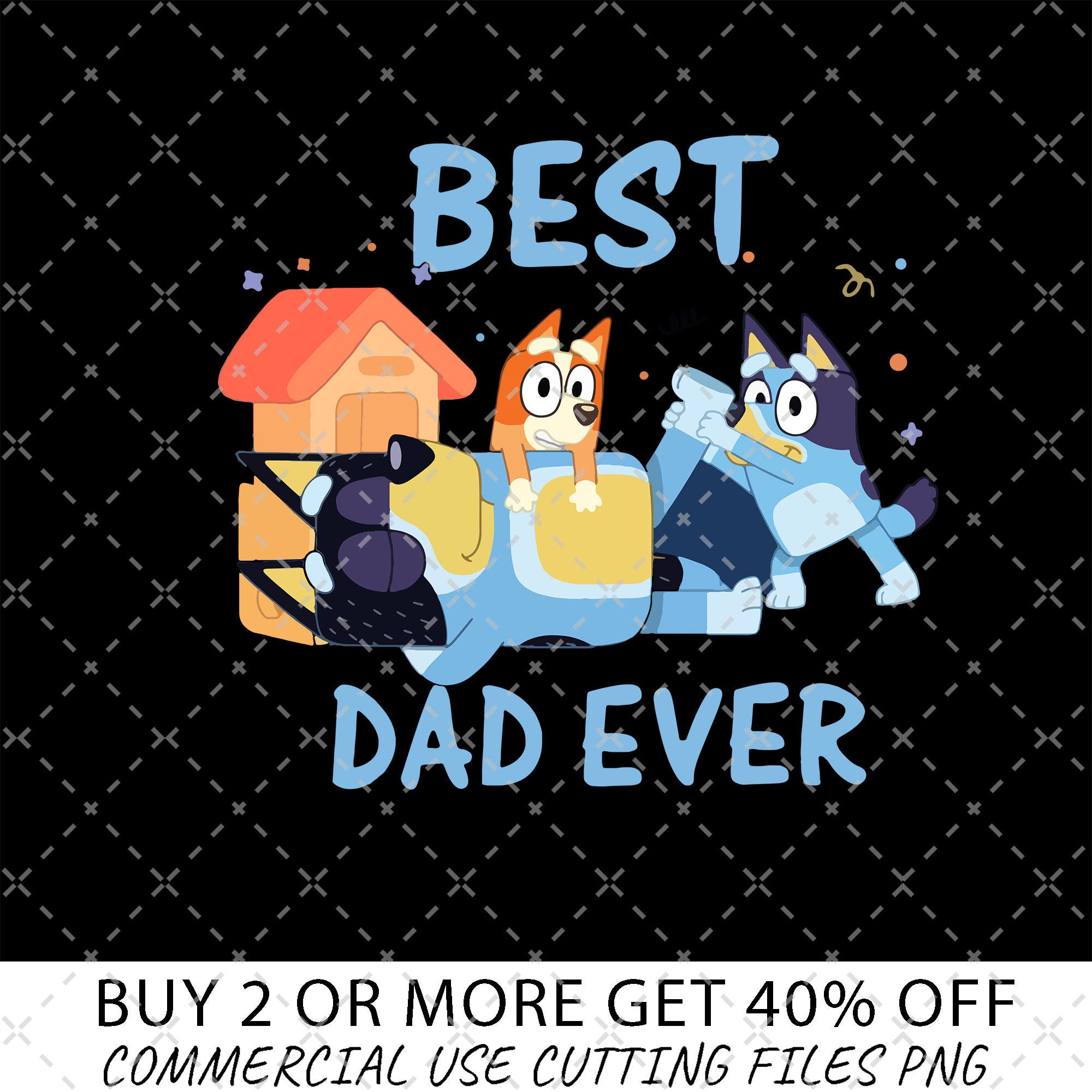 Bluey Bandit Best Dad Ever, Dad Birthday Gift, Bluey Merch, Bluey Bingo Family, Fathers Day Bluey, Bluey Family, Decal Files, Vinyl Stickers