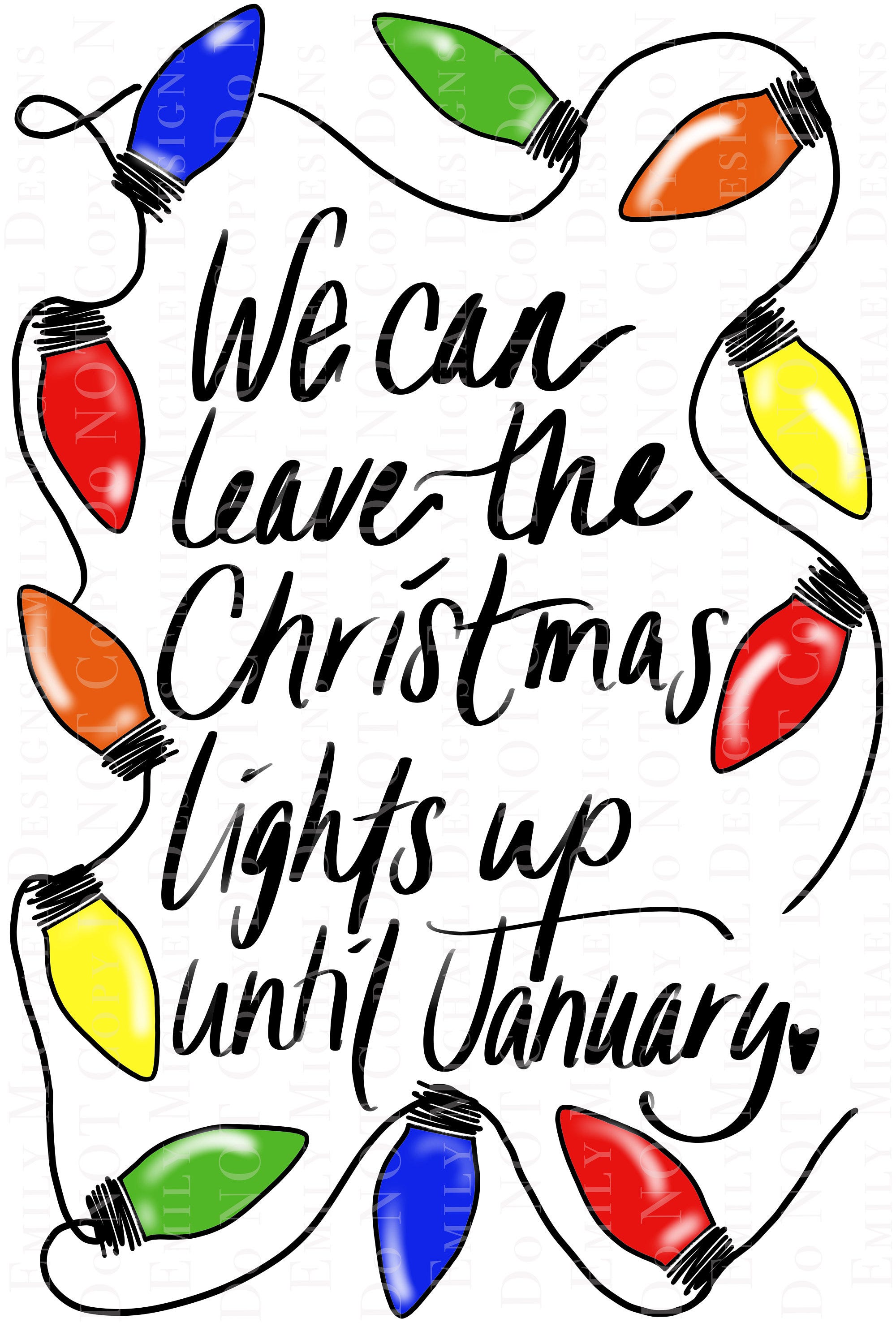 Christmas lights up | Song Lyric | January | Christmas | Digital Download | PNG | Hand Drawn | Art | Printable | Music