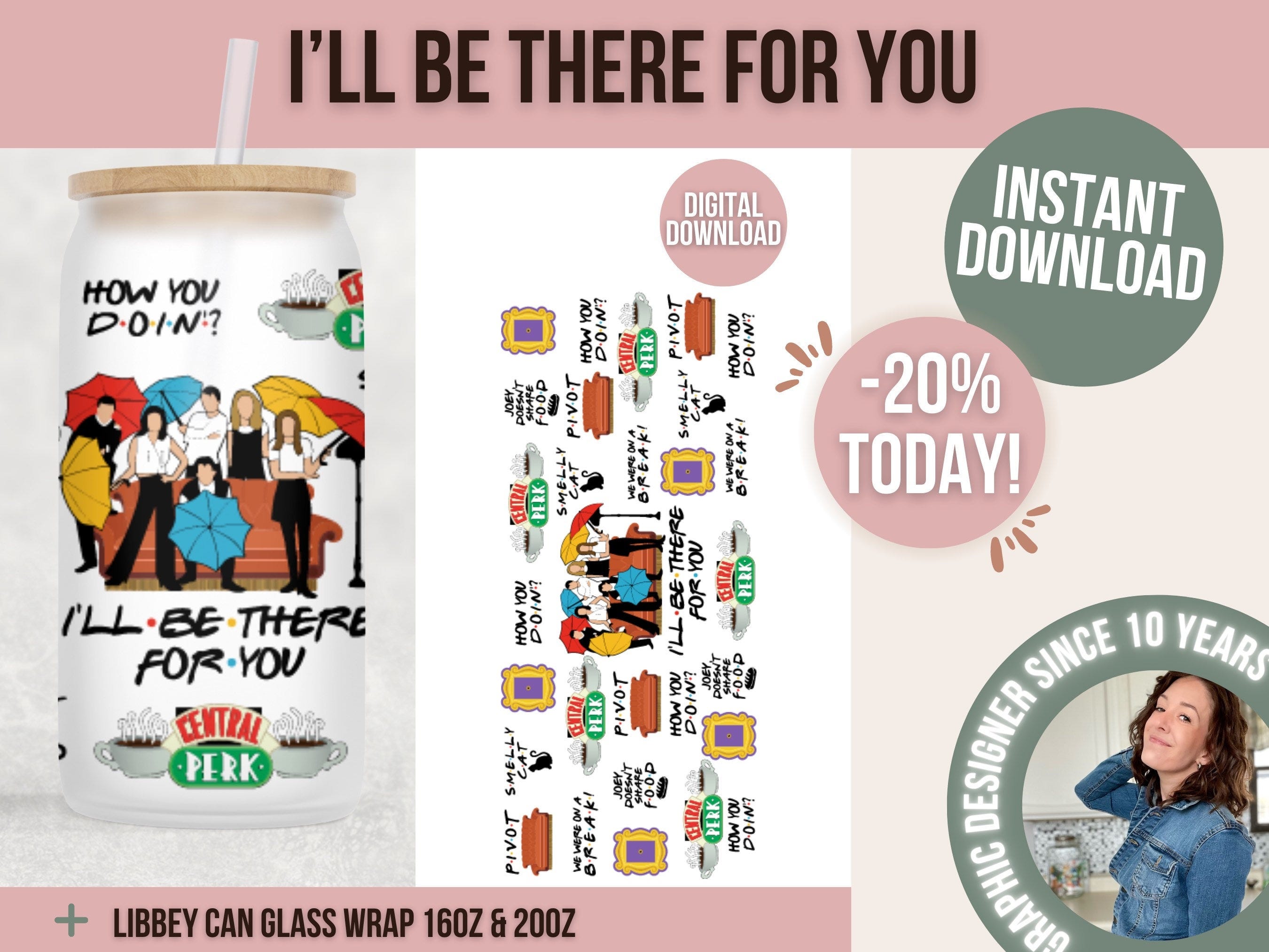 I’ll be there for you svg, Libby glass can wrap, Friends tv svg, 16oz libby glass wrap, Friends show svg, 20oz libby glass wrap