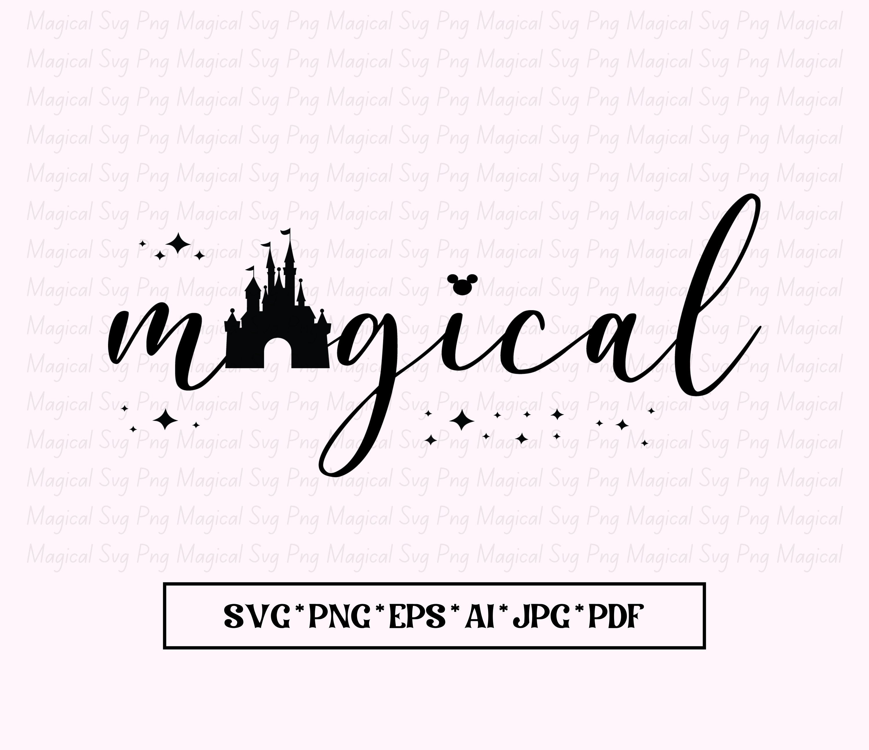 Magical SVG PNG, Magical and Fabulous, Family Trip SVG, Magical Castle Svg, Magical Svg Vector Image Svg Png Eps Ai Jpg Pdf Digital Download