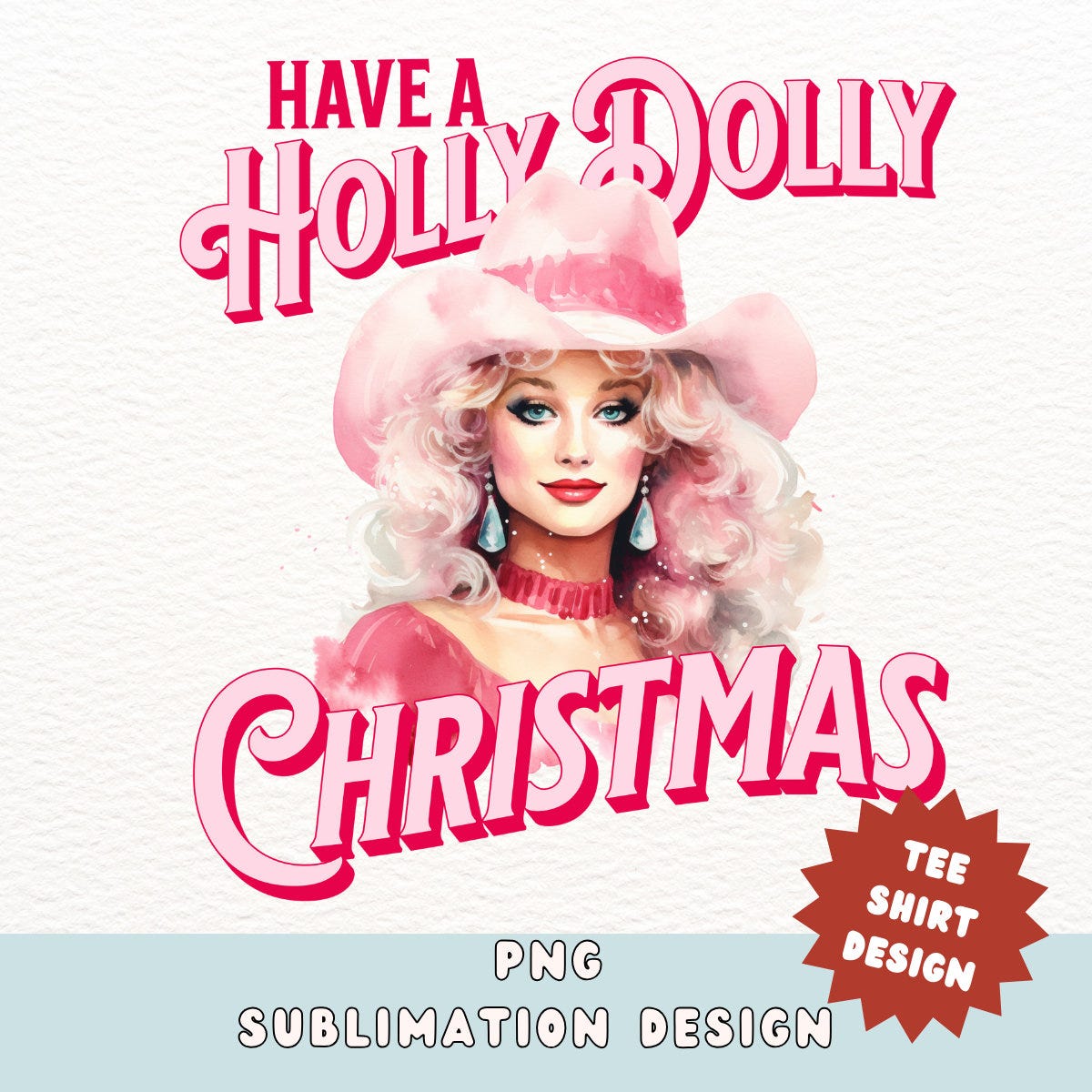 Have A Holly Dolly Christmas PNG, Sublimation Design for a T-shirt, Christmas Sublimation, Vintage Christmas PNG Sublimation