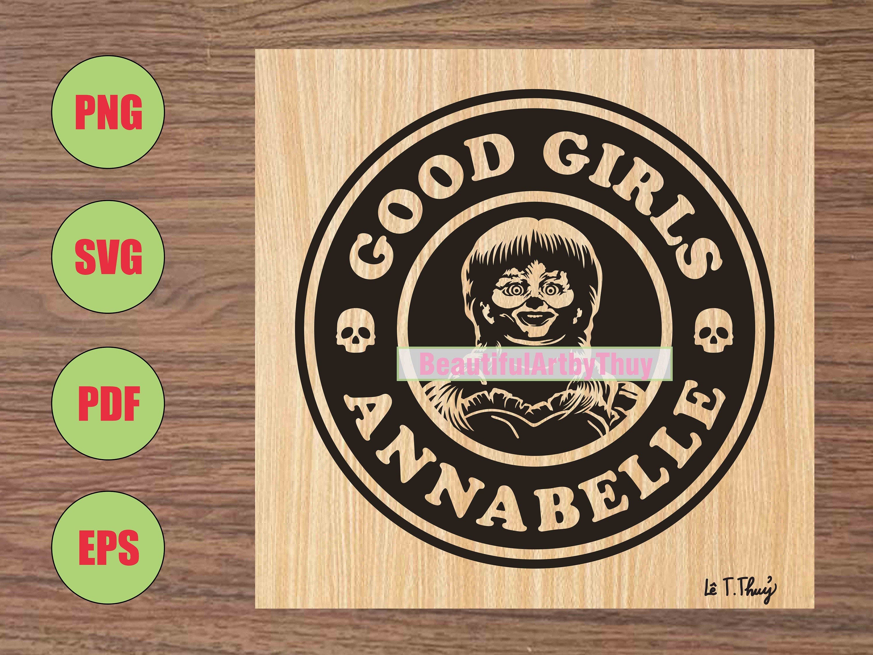 Annabelle Starbucks Inspired SVG, Good Girls Annabelle, Horror Movie Character SVG, Halloween Doll Killer, For Sublimation, For Cricut