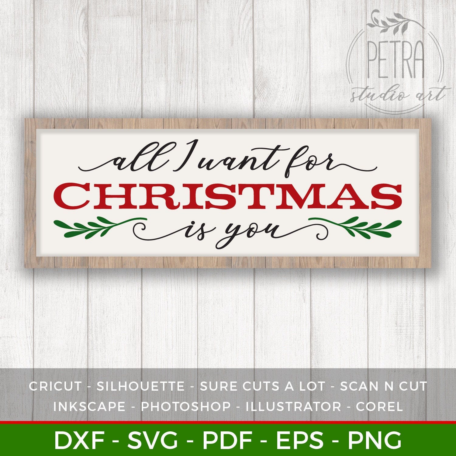 All I Want for Christmas is You Svg Cut File for Rustic Christmas Home Decor and Farmhouse Wall Sign. Personal and small business use.