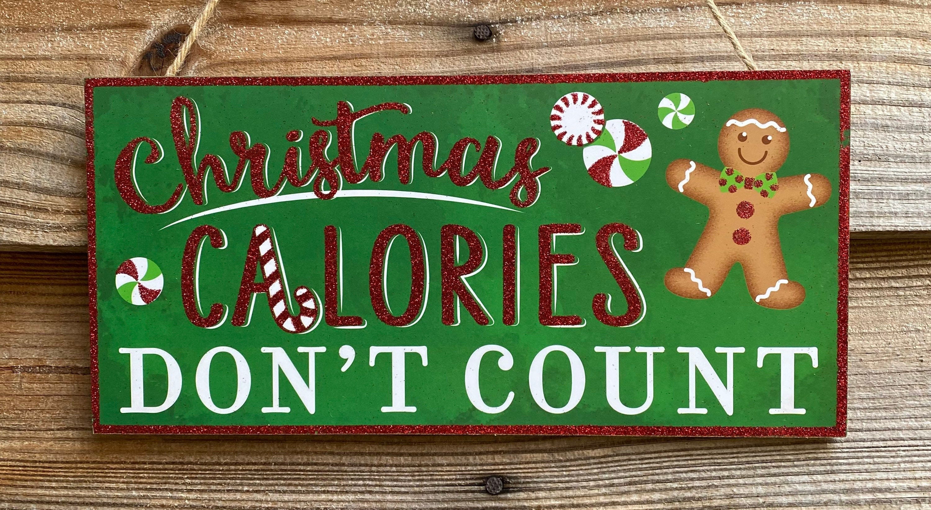 Christmas calories don’t count wreath decor wreath attachment wreath supplies craft supplies sign farmhouse sign wreath center