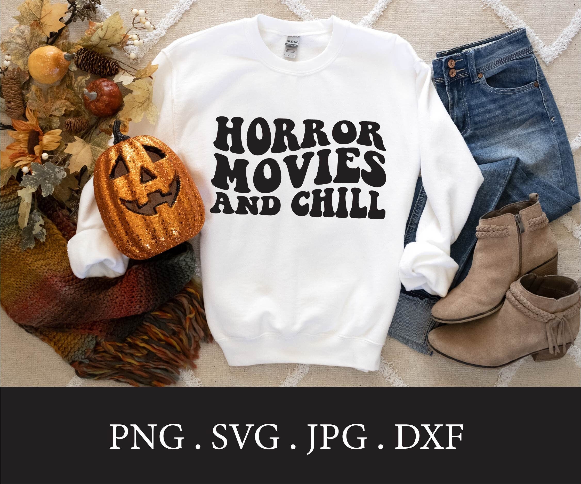 Horror Movies and Chill | Halloween | Scary | Scare | Spooky | Serial Killer | Serial Killers | Movie Night | Wavy Text | SVG