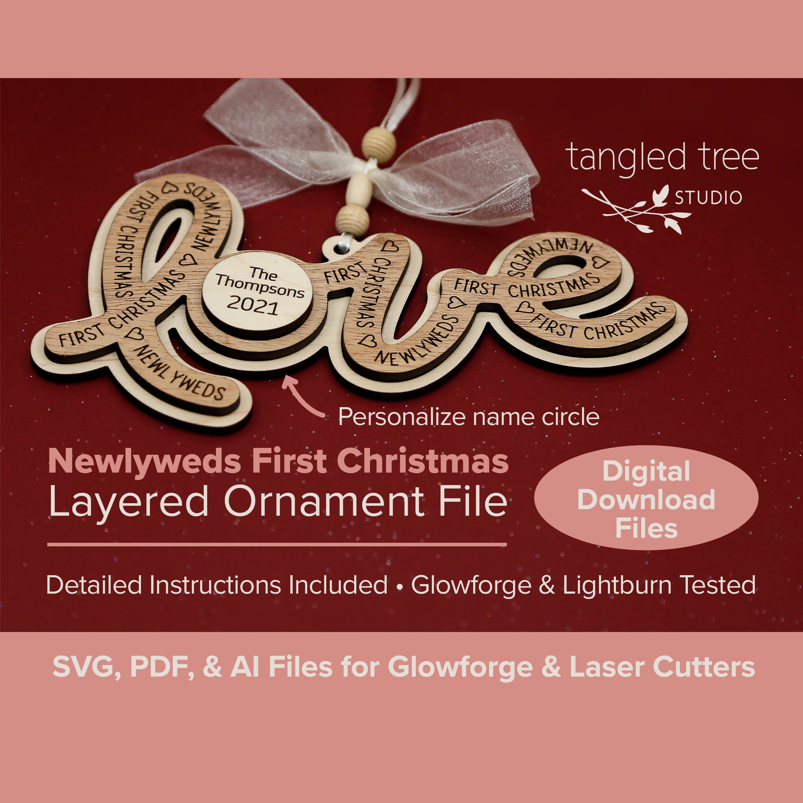 Laser SVG/PDF Files – LOVE Newlyweds First Christmas Ornament File – No physical product – Glowforge & LightBurn tested and ready