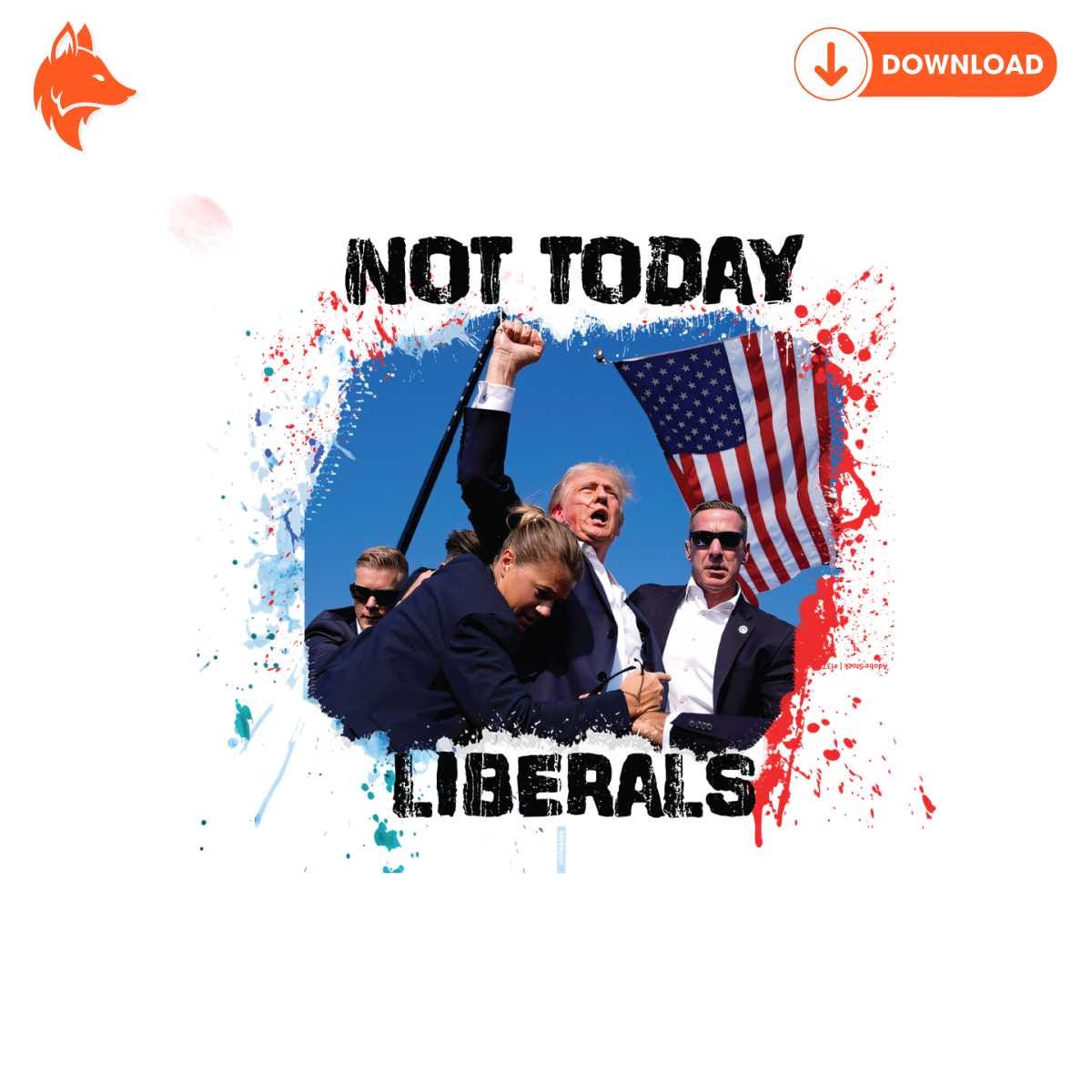 Free Not Roday Liberals Trump 2024 Png