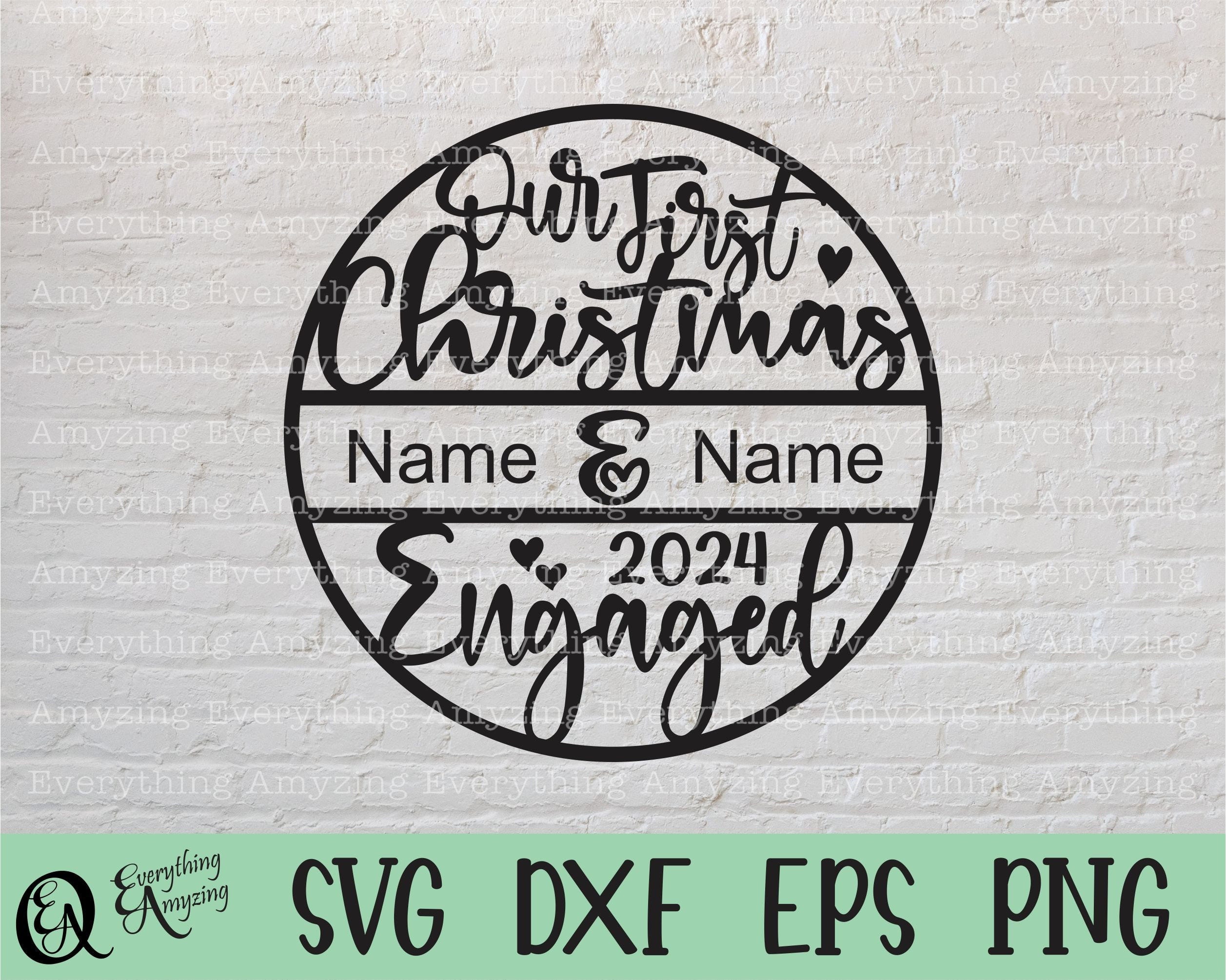 Engaged Christmas Ornament svg, Our First Christmas Together, Engagement Ornament, Engagement Gift, Cricut, Silhouette, svg, png, eps, dxf