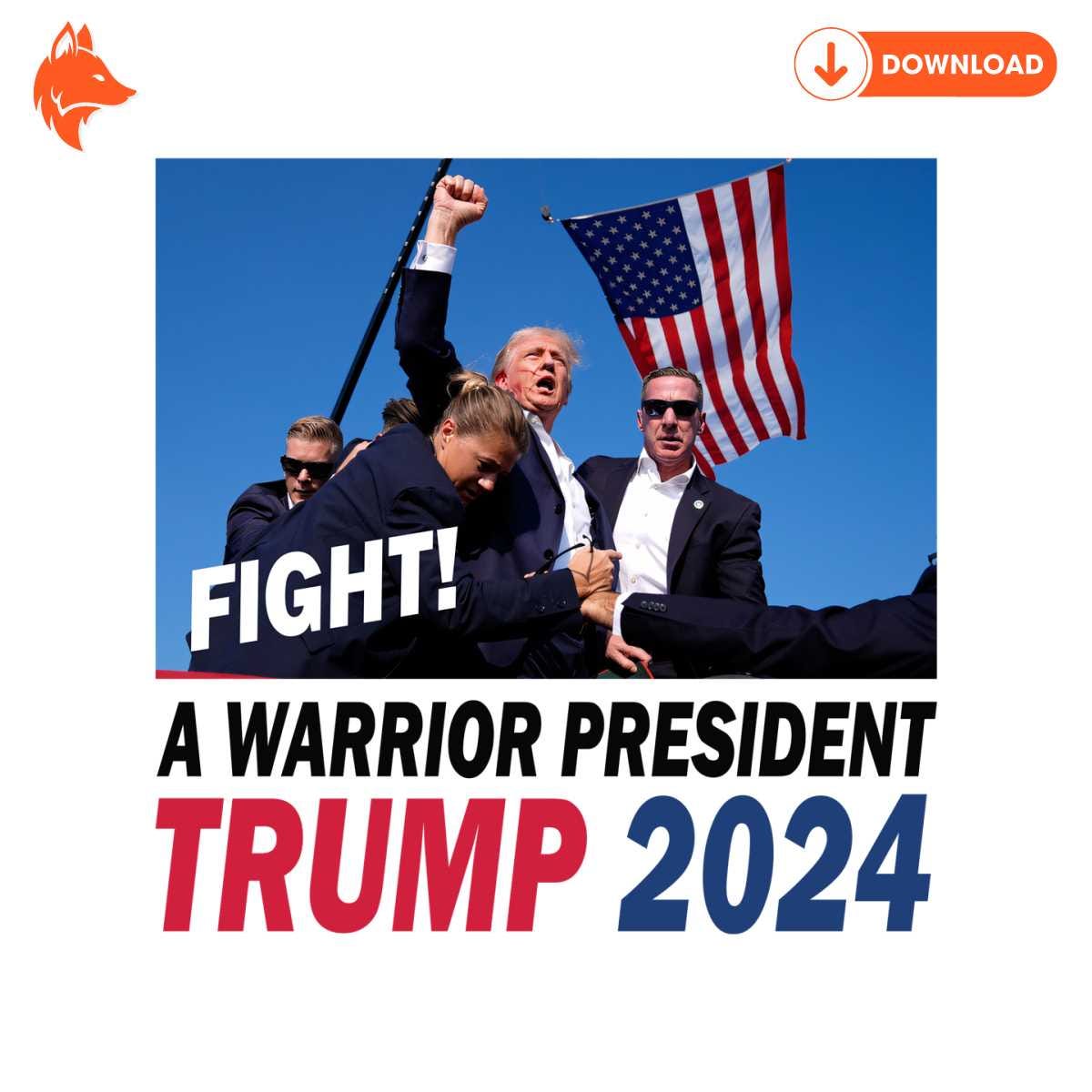 Free Iconic Photo Trump 2024 A Warrior President PNG