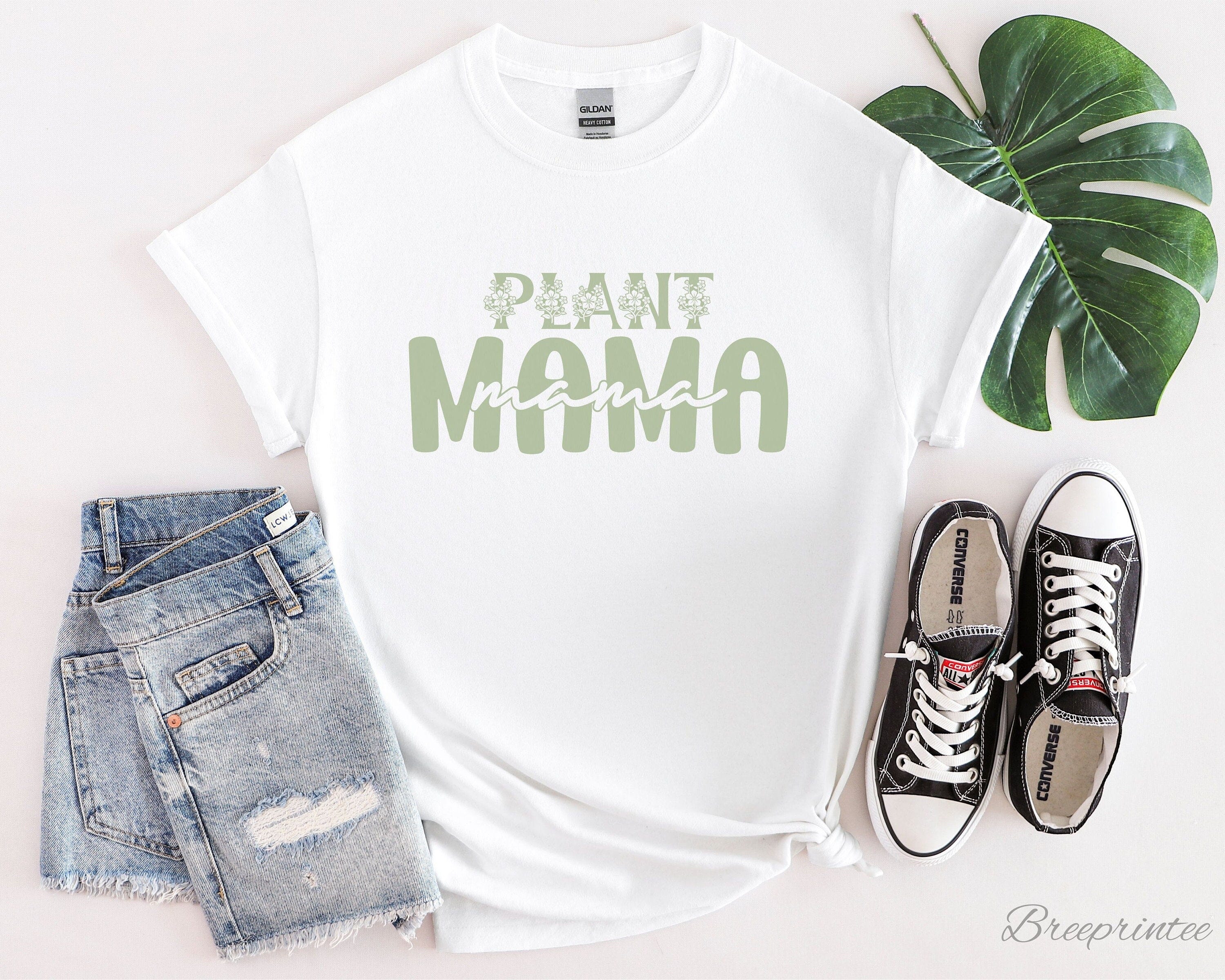 Plant Mama, Plant Mama Shirt, Gardening Shirt, Plant Lady Shirt, Gift For Gardener, Plant Mum Gift, Indoor Plants Shirt, Plant Mum Shirt