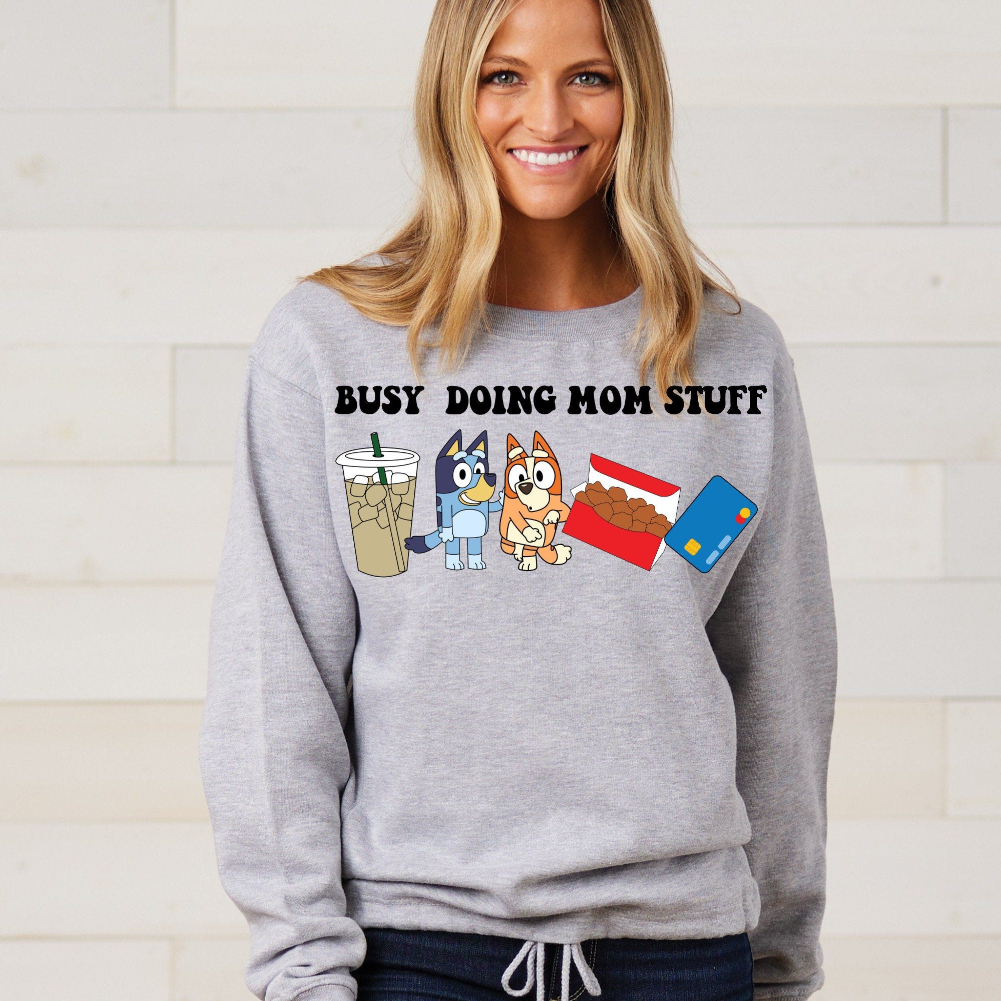Busy Doing Mom Stuff, PNG, Bluey, Nuggets, Coffee, Sublimation, DTF
