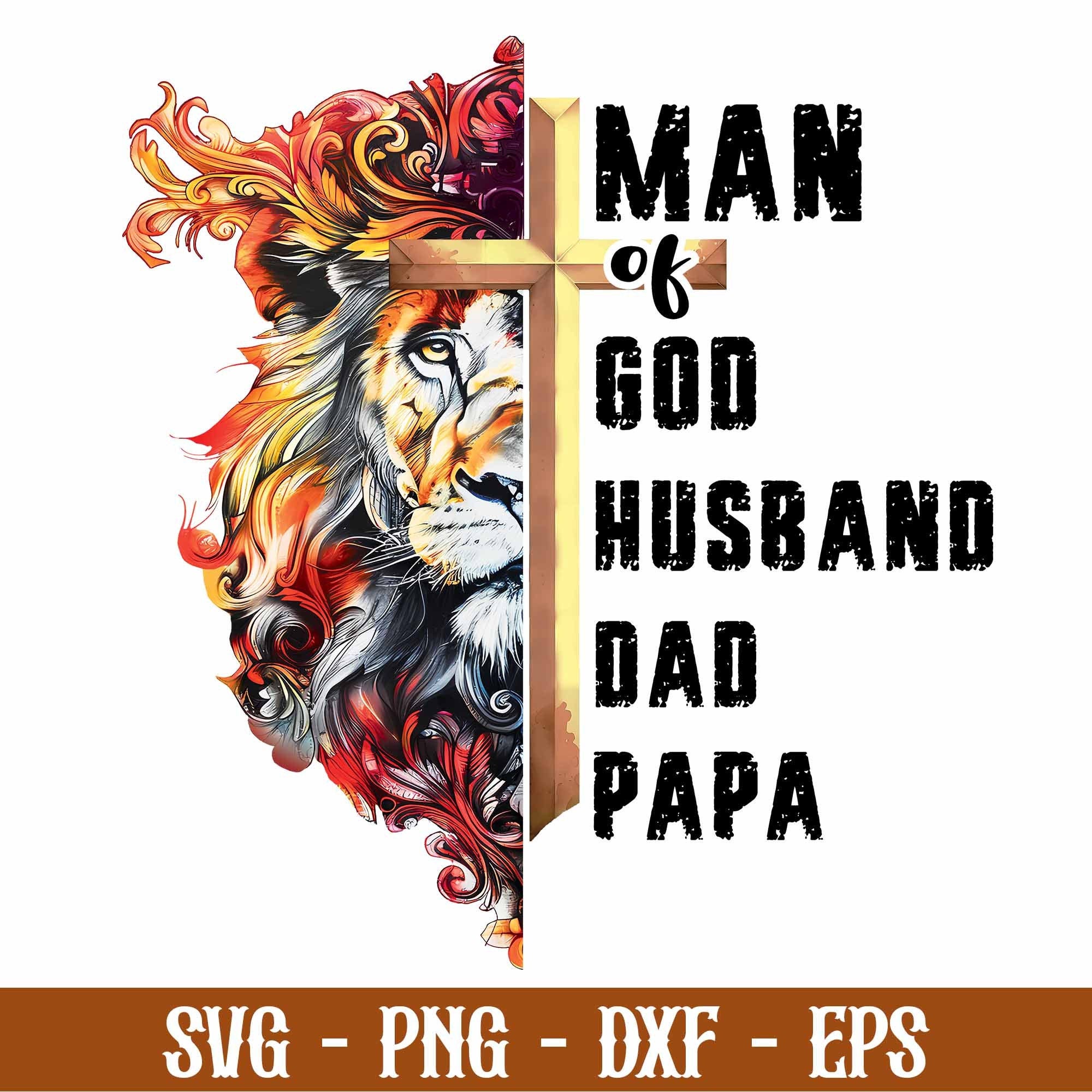 Man Of God Husband Dad Papa Png, Father