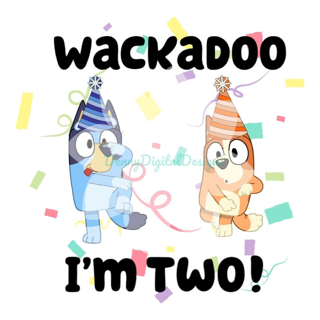 Wackadoo I’m Two blue dog png for sublimation (2 files) TRANSPARENT
