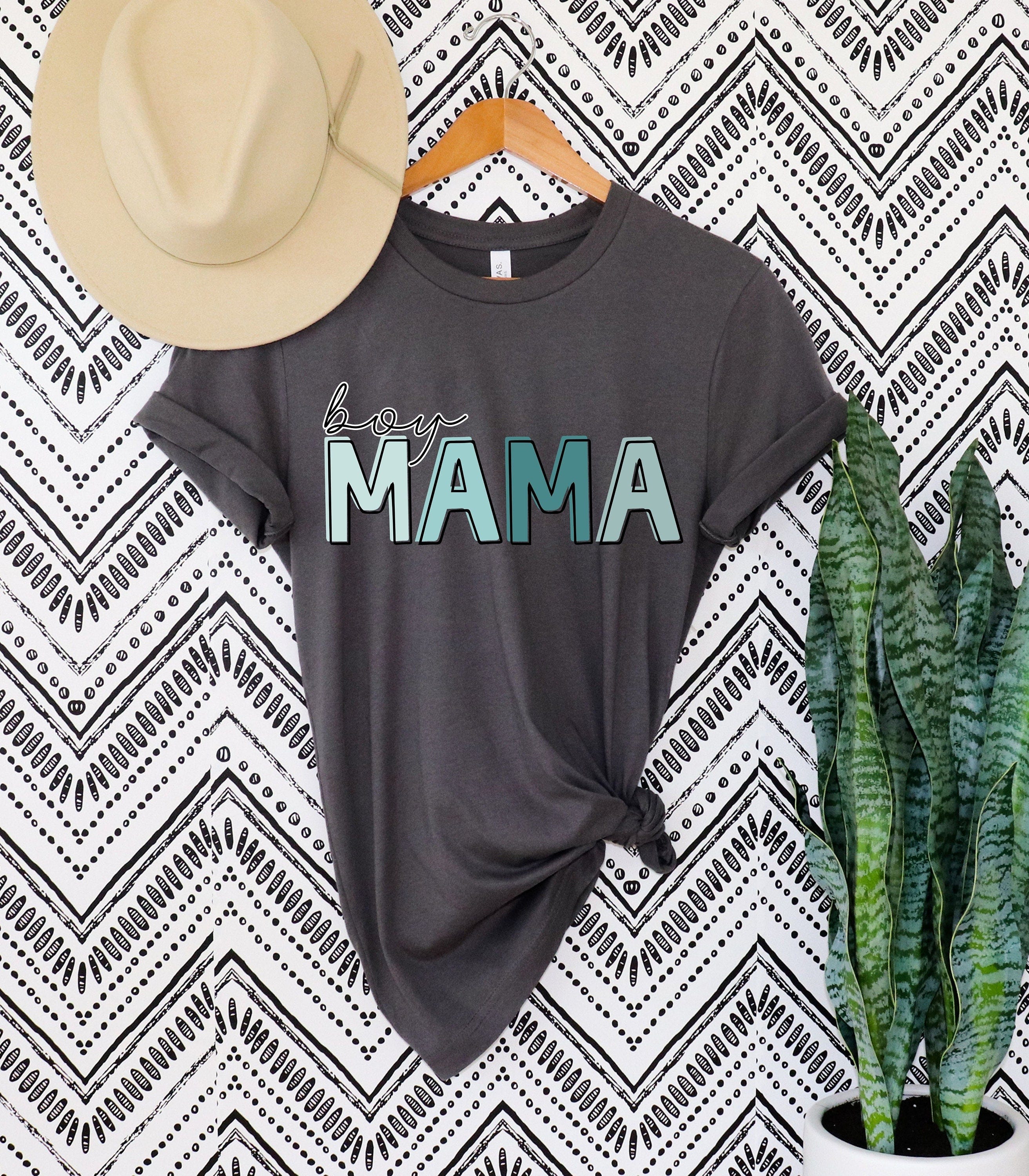 BOY MAMA • Mom of boys • Mama Shirt • Mother