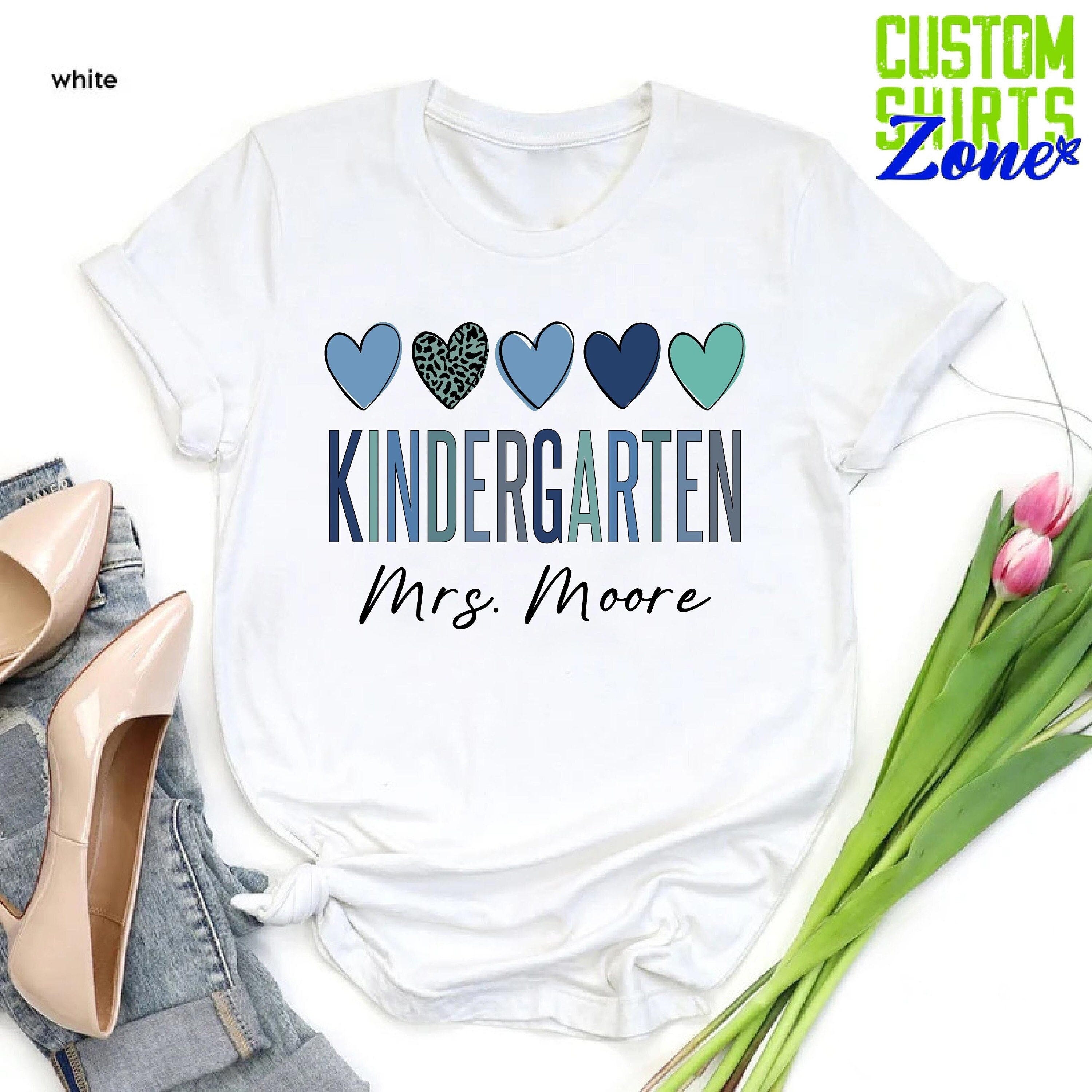 Custom Kindergarten Teacher Shirt,Kindergarten Team Gift,Kindergarten Name Tshirt,Teacher Appreciation,Back to School Gift,Women Teacher Tee