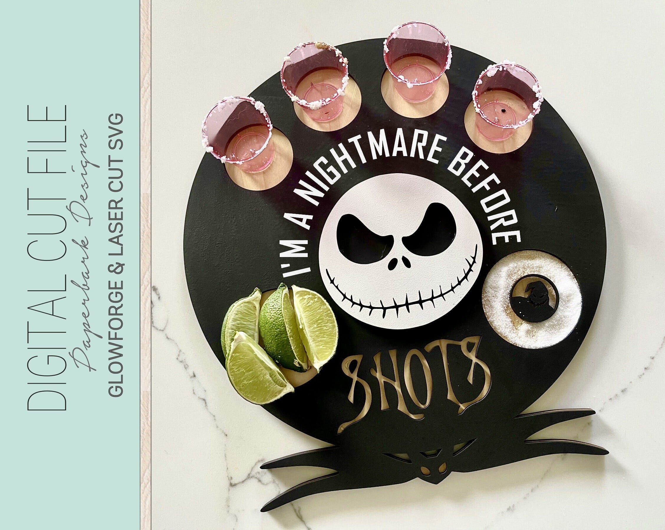 Nightmare Before Christmas Shot Tequila Tray Shooter Holder SVG / Glowforge Digital File / Laser
