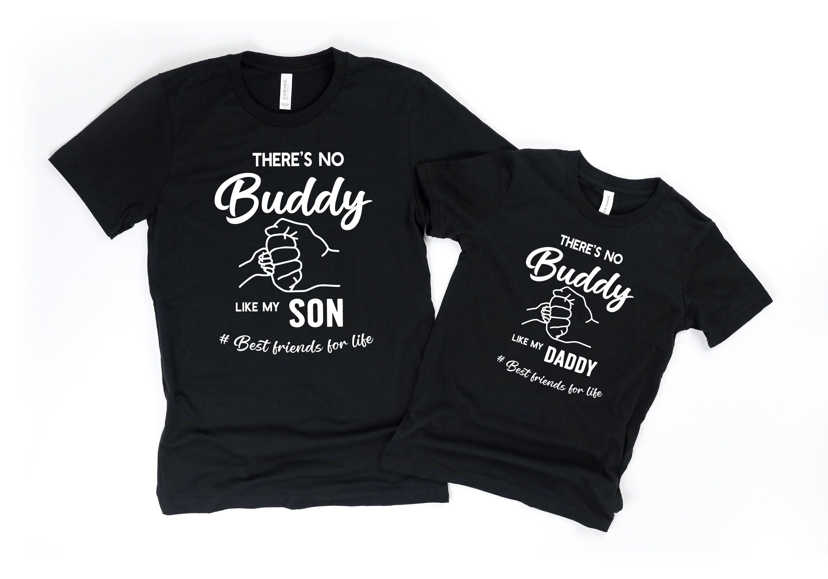 There is no buddy like my dad Shirt, Family Matching Shirt, Fathers Day shirt, Family Shirts, Dad Son Matching Shirt, Father shirt,Funny dad