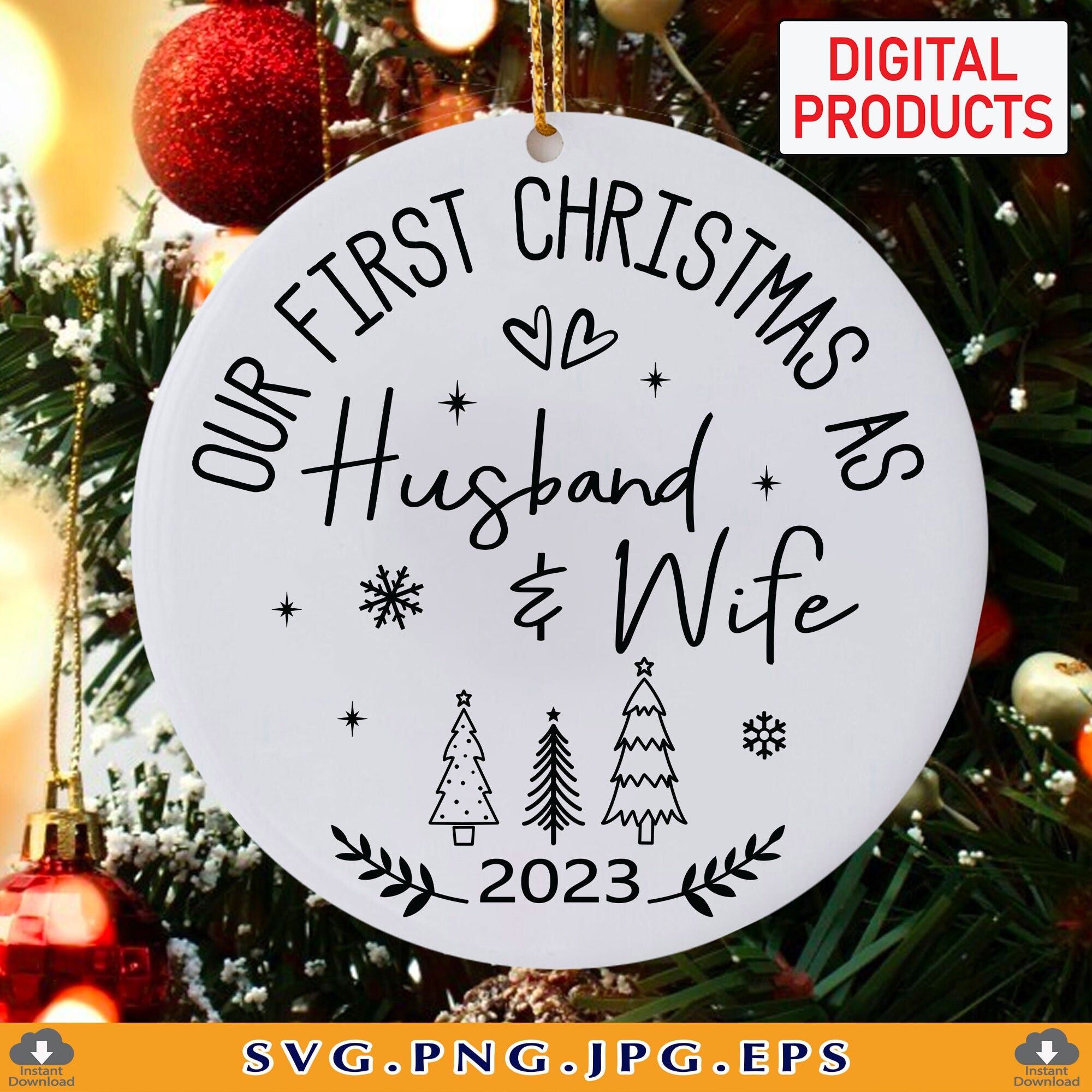 Our First Christmas As Husband & Wife, 2023 Christmas Ornament SVG, Couples Christmas Gift SVG, Xmas Wedding, Cut Files For Cricut, Svg, PNG